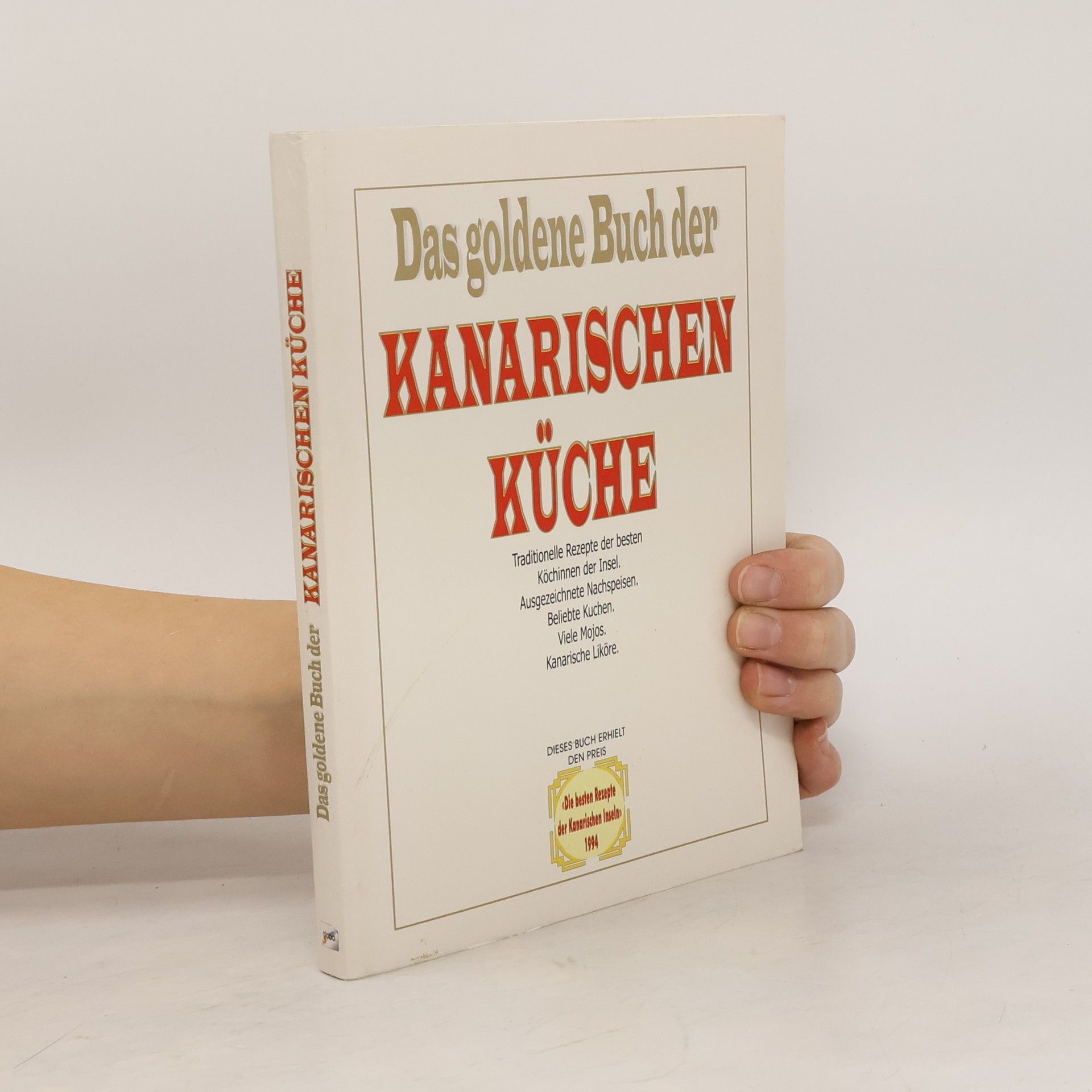 Autorenkollektiv Das goldene Buch der Kanarischen Küche