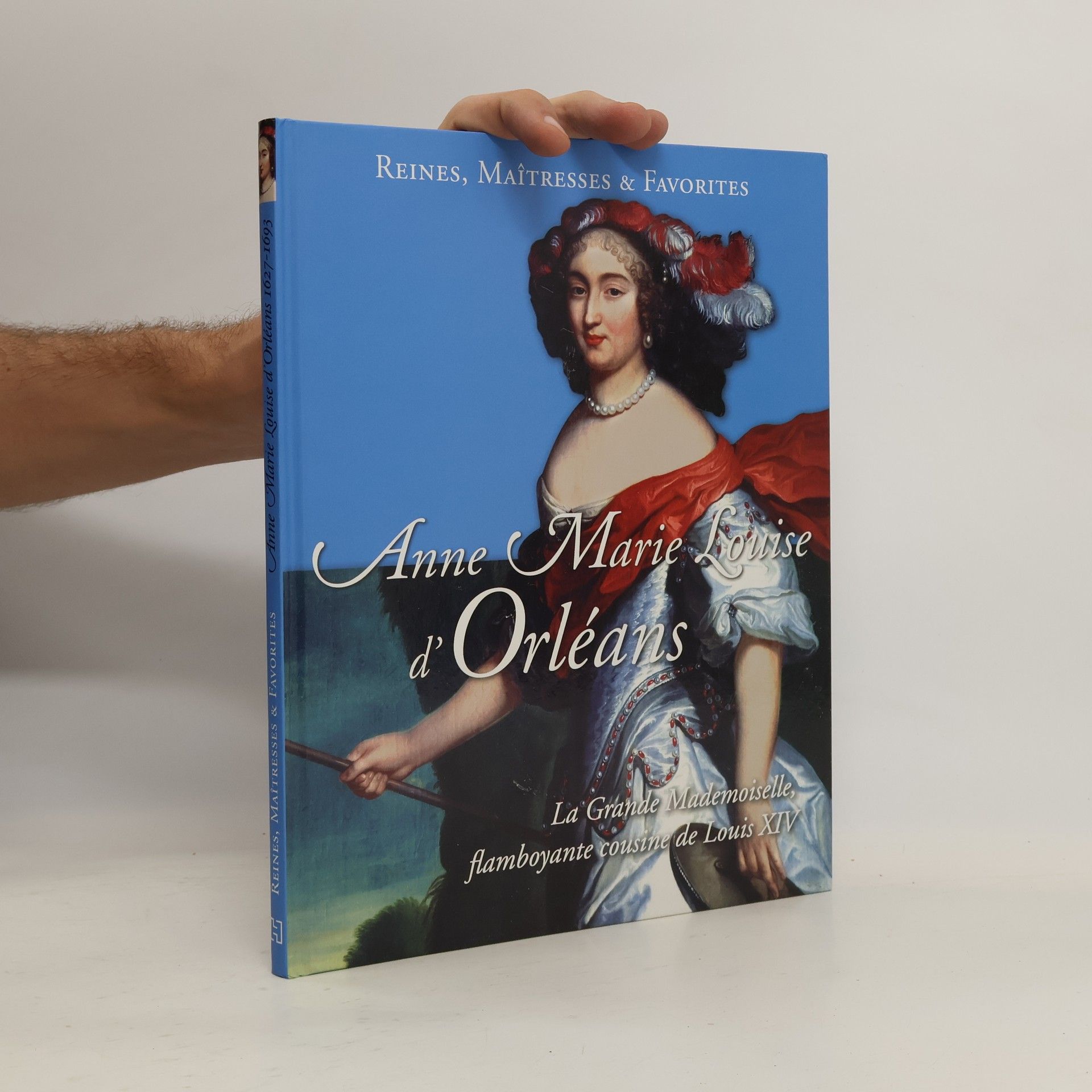 Collectif d'auteurs Anne Marie Louise d´ Orléans