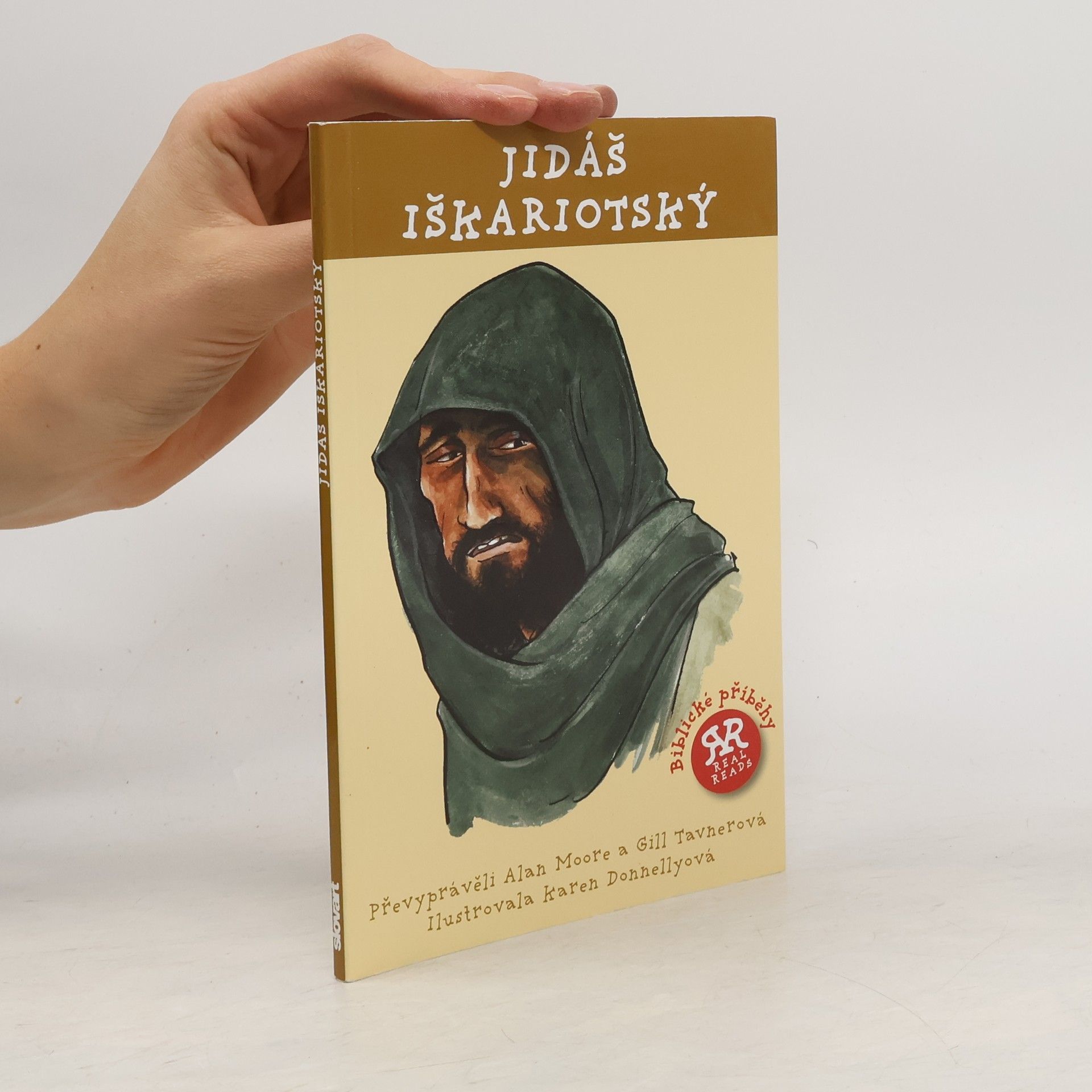 Alan Moore Jidáš Iškariotský