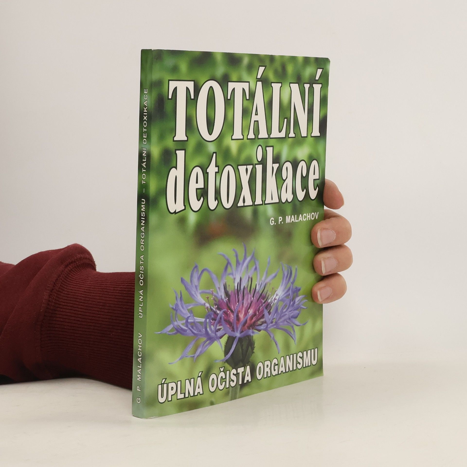 Gennadij Petrovič Malachov Totální detoxikace