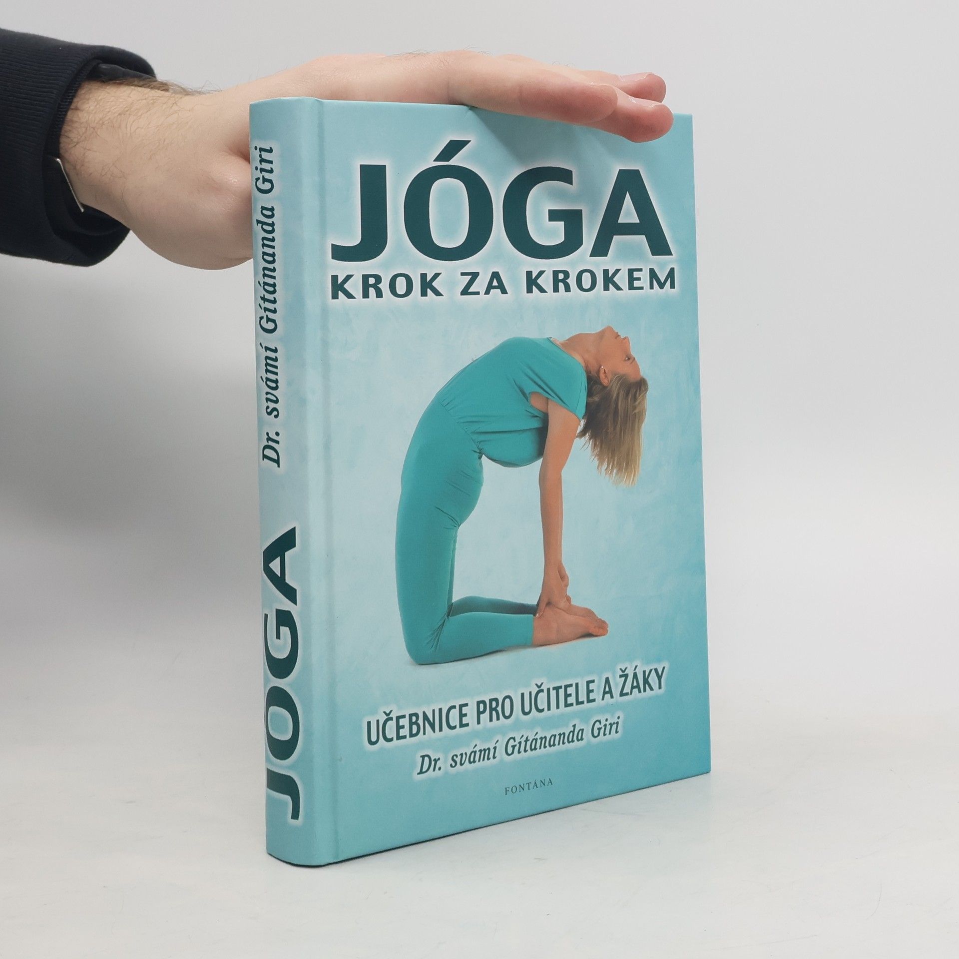 Gítánanda Giri Jóga krok za krokem: učebnice pro učitele a žáky.