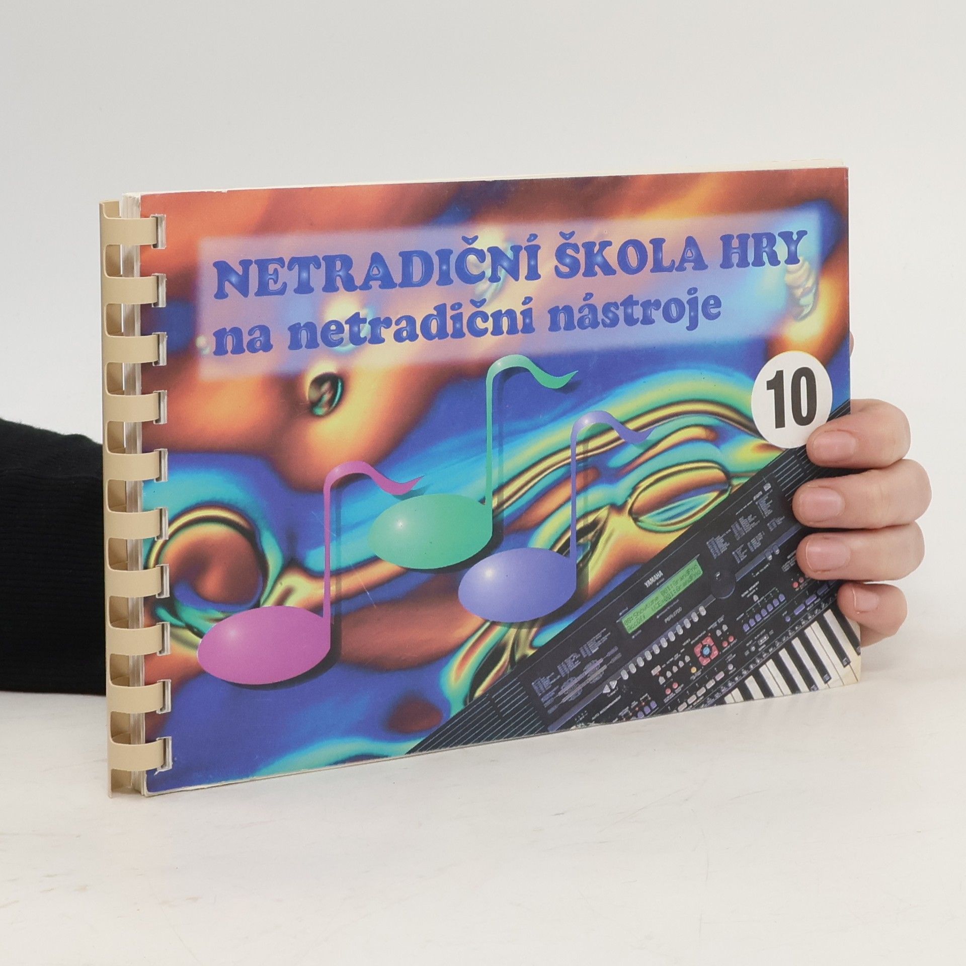 Kolektiv autorů Netradiční škola hry na netradiční nástroje 10