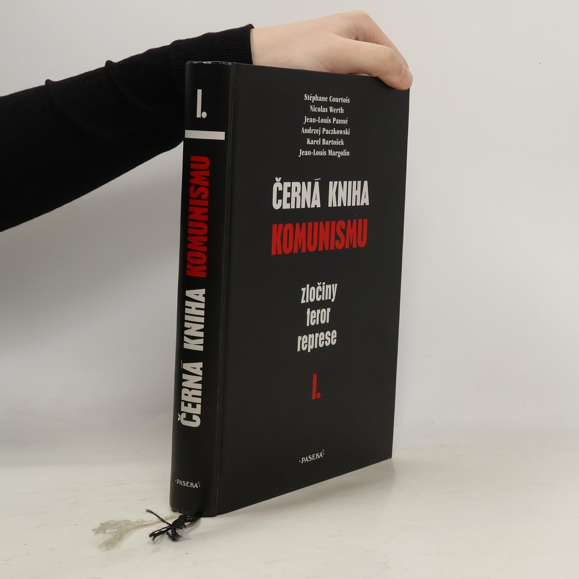 Andrzej Paczkowski Černá kniha komunismu. Zločiny, teror, represe. I. díl
