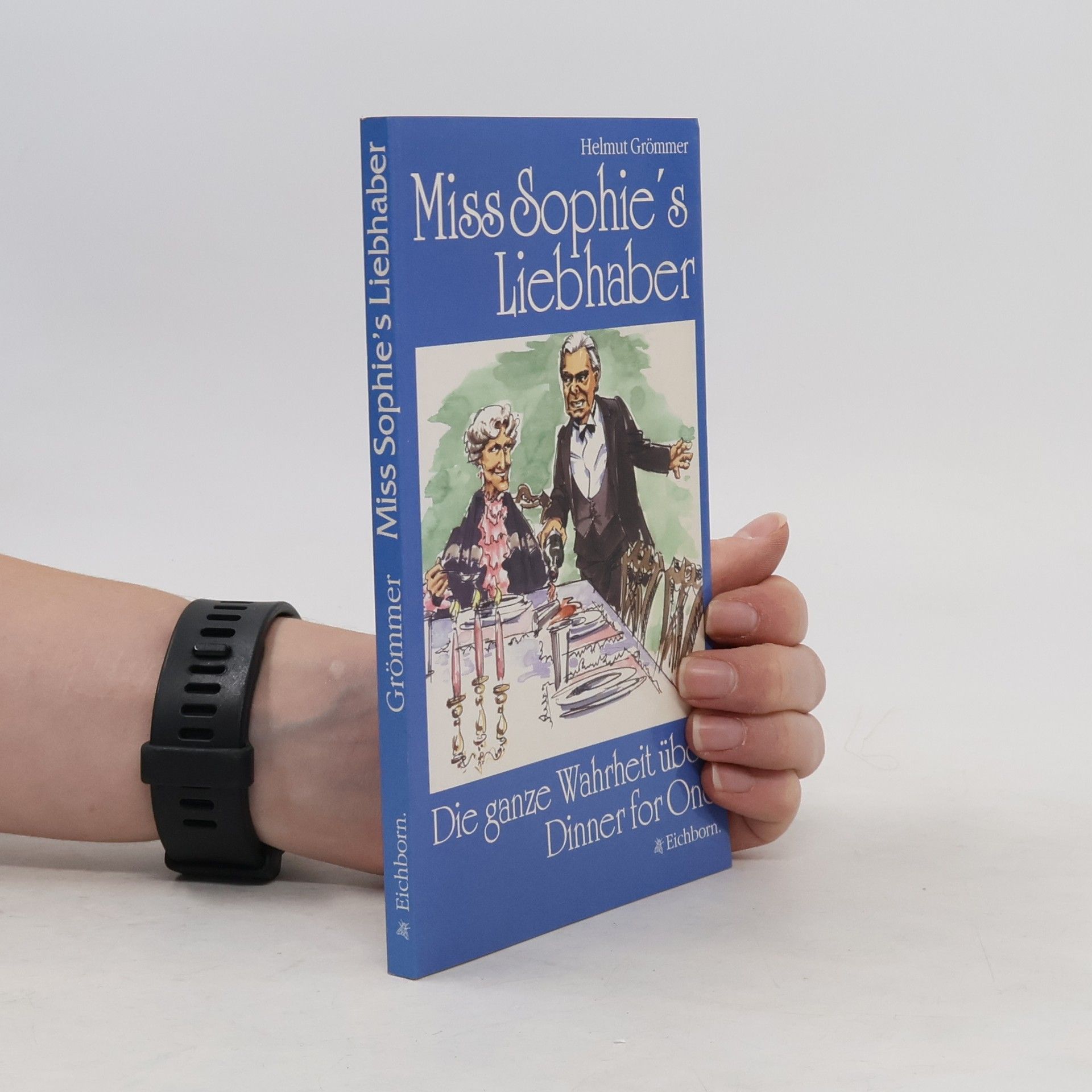 Helmut Grömmer Miss Sophies Liebhaber