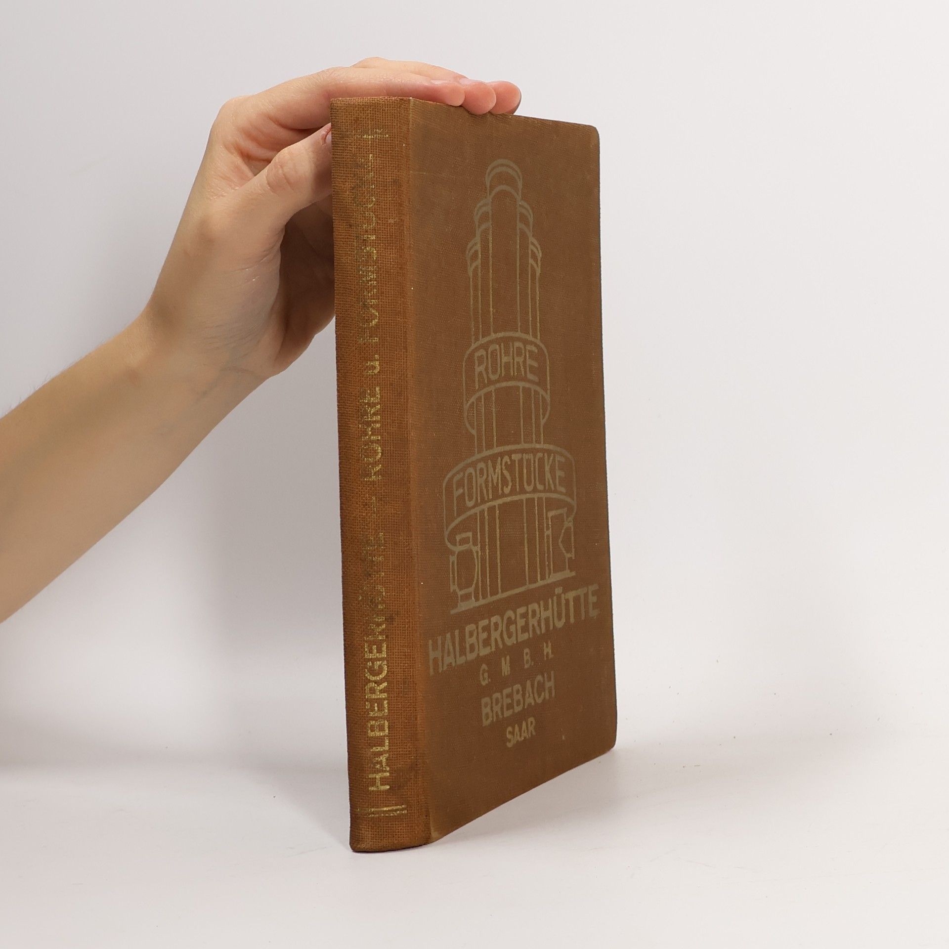 Halberger Hütte Musterbuch über gußeiserne Rohre und Formstücke