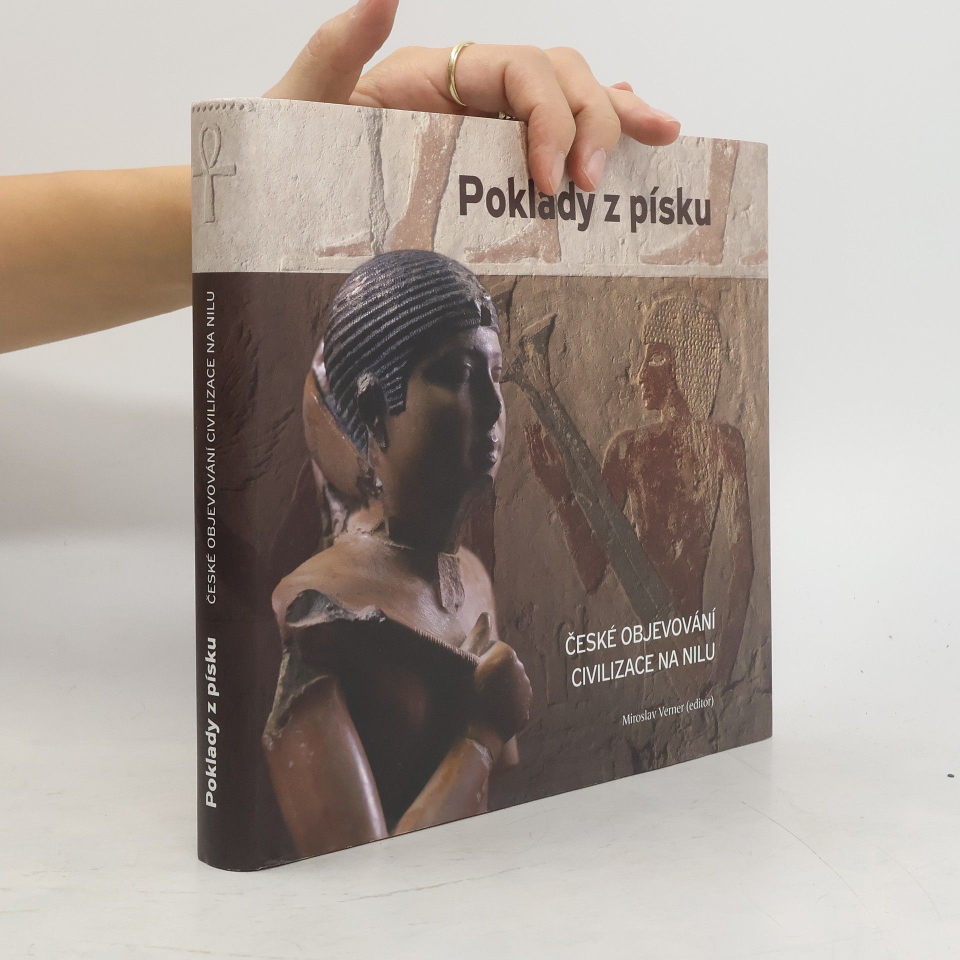 Collectif d'auteurs Poklady z písku. České objevování civilizace na Nilu