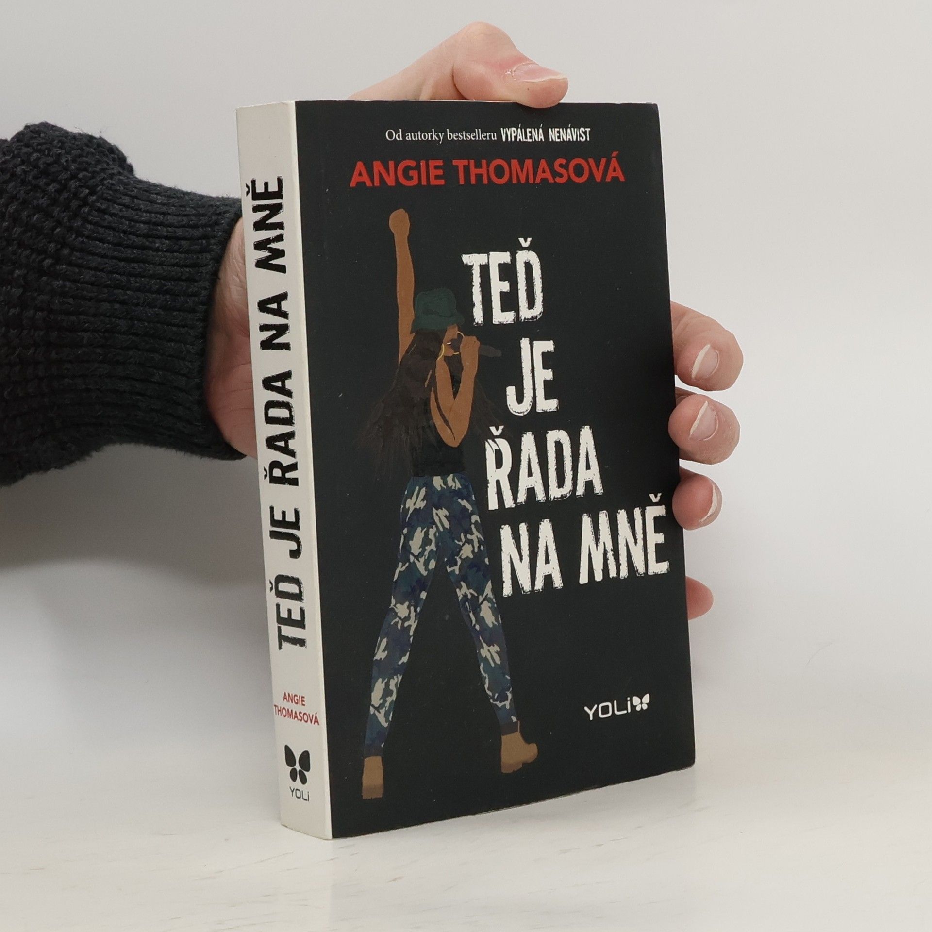 Angie Thomas Teď je řada na mně