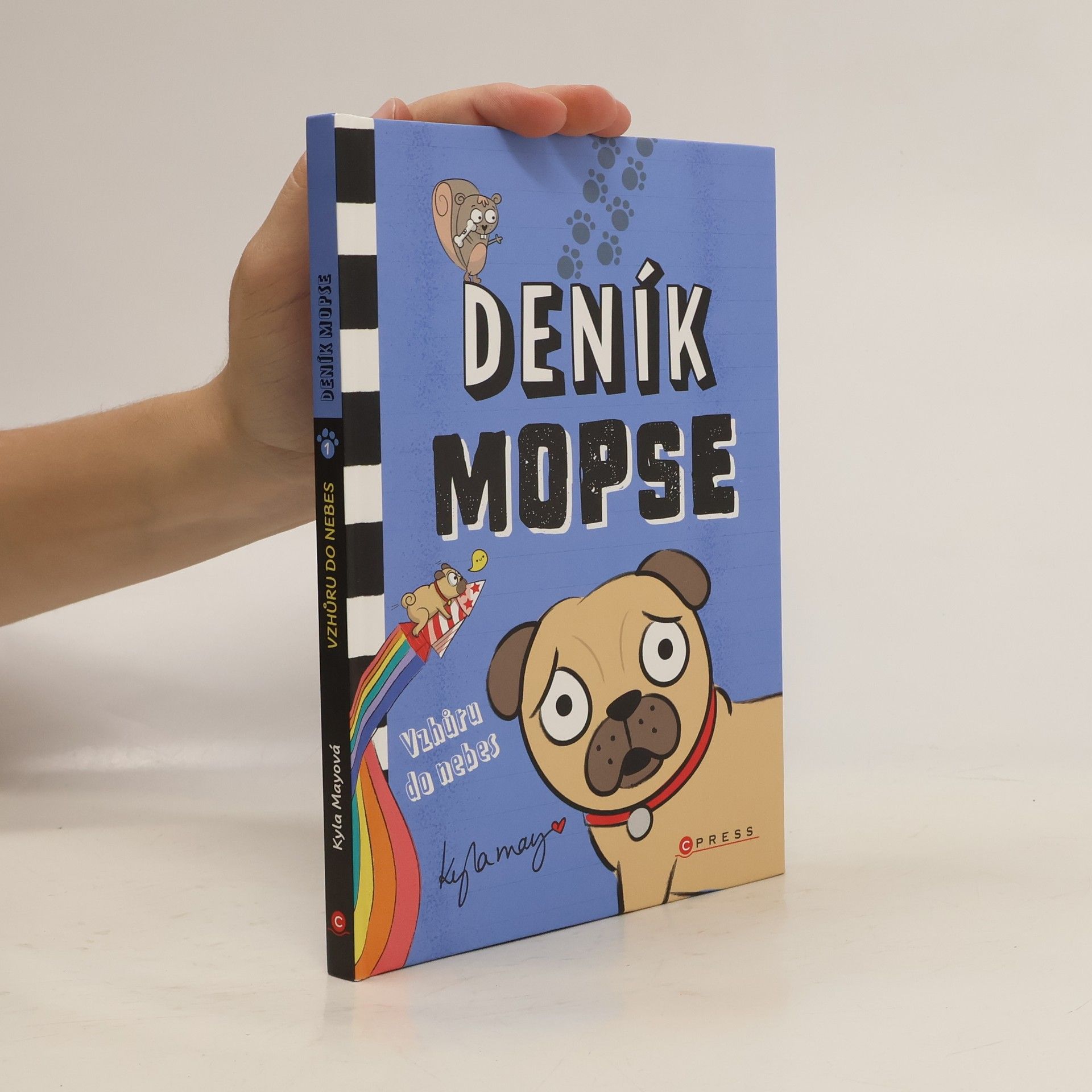 Kyla May Deník mopse: Vzhůru do nebes