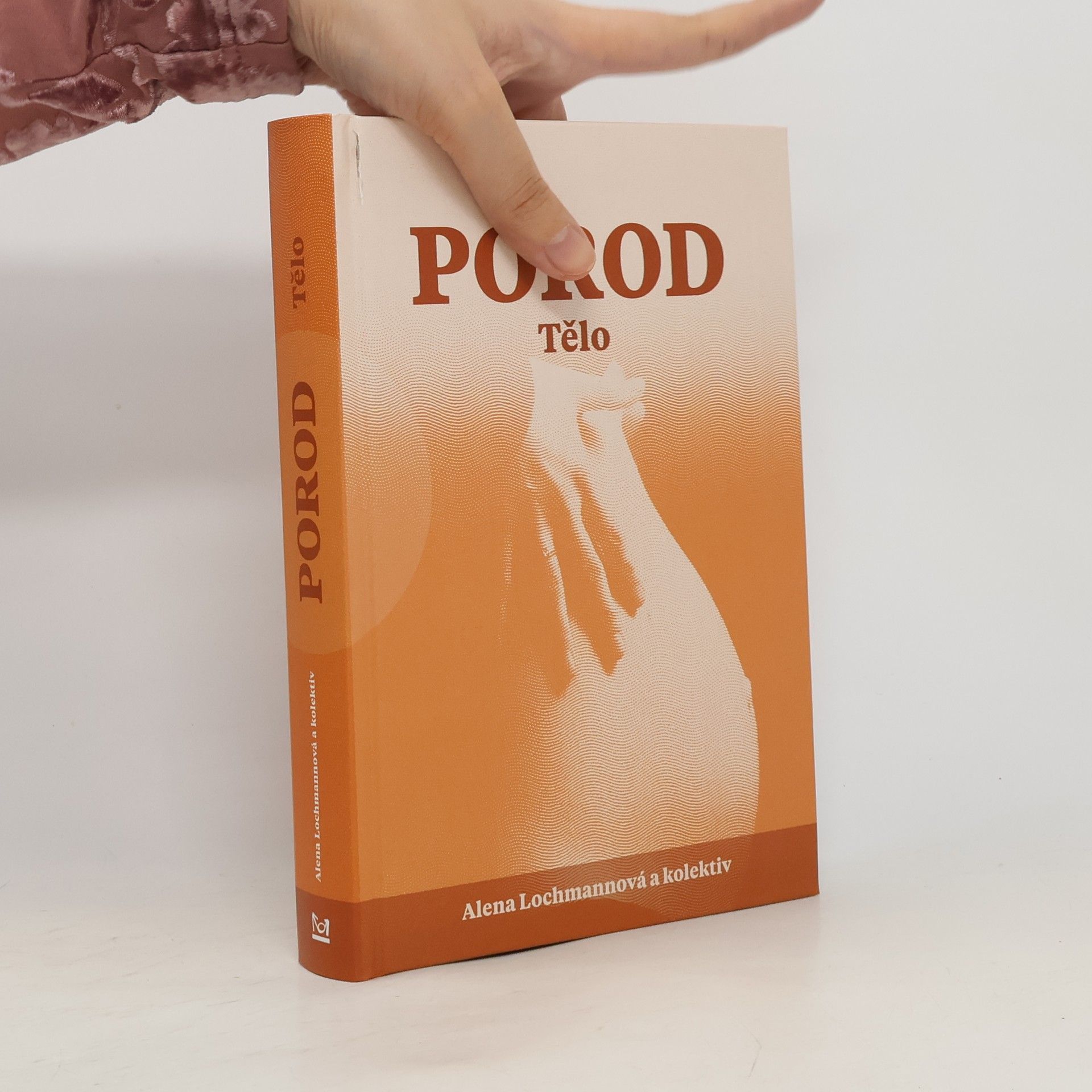 Alena Lochmannová Porod. Tělo