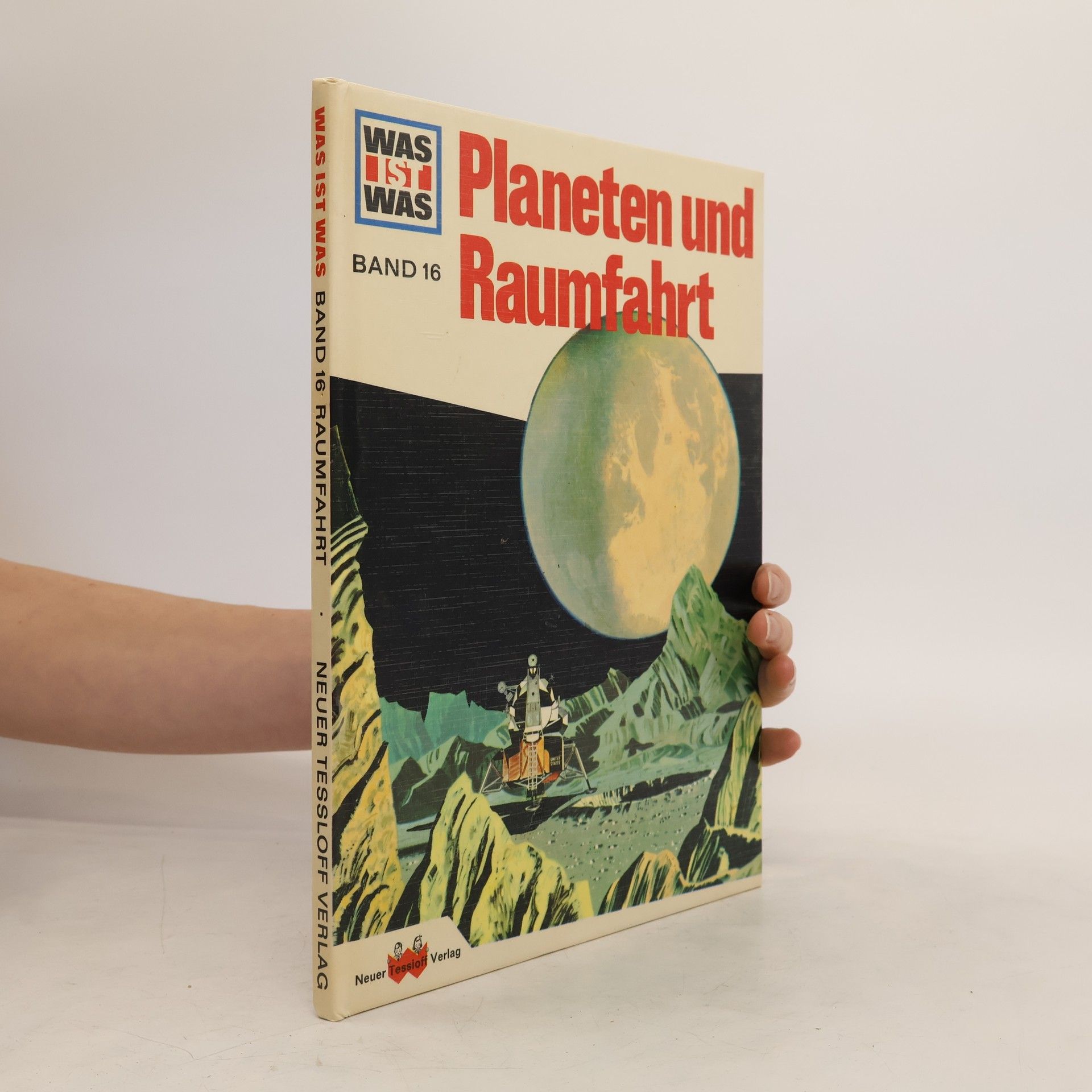 Was ist was. Band 16. Planeten und Raumfahrt