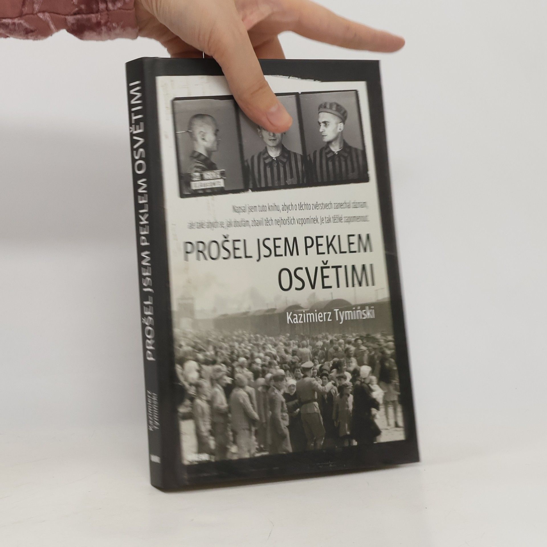 Prošel jsem peklem Osvětimi