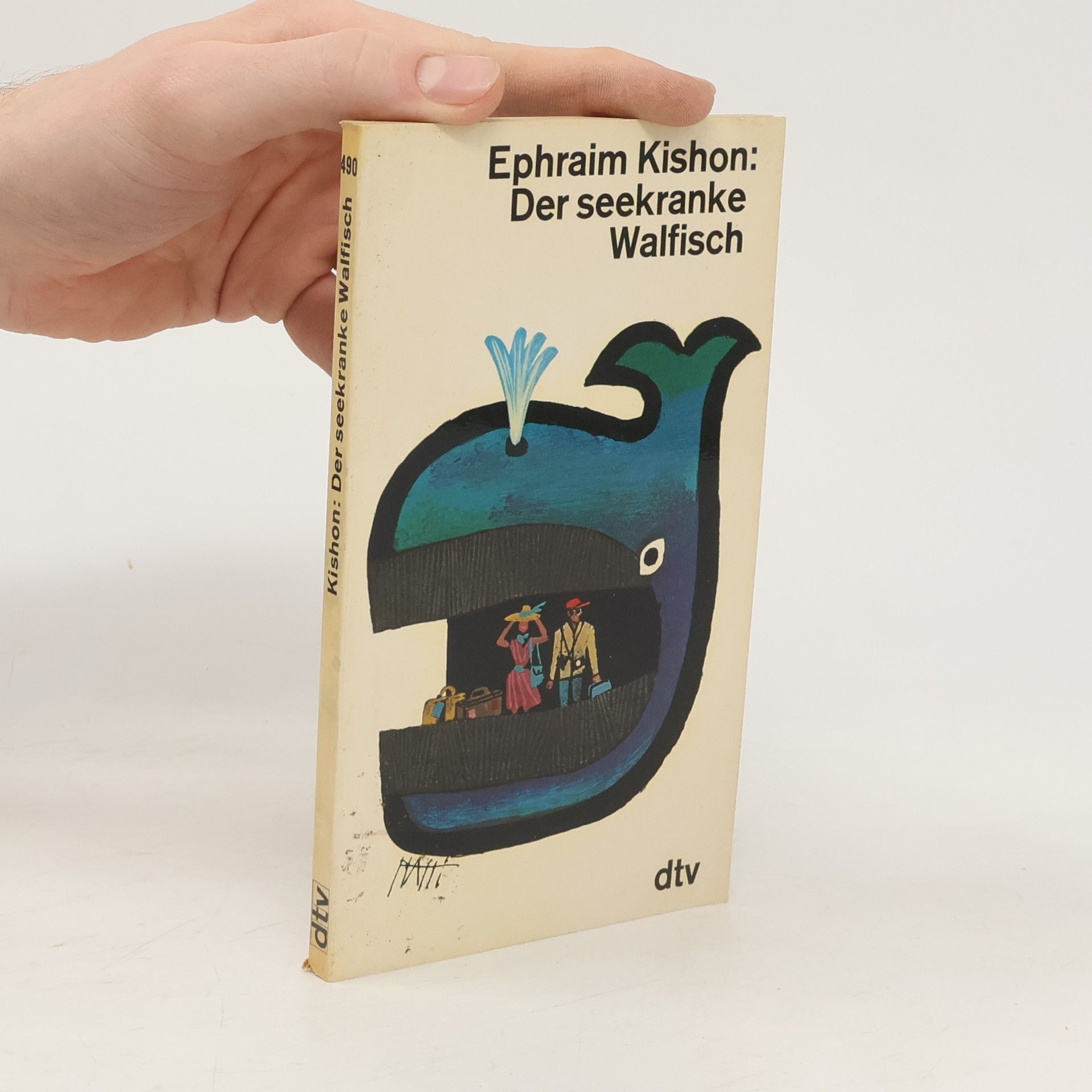 Ephraim Kishon Der seekranke Walfisch oder ein Israeli auf Reisen