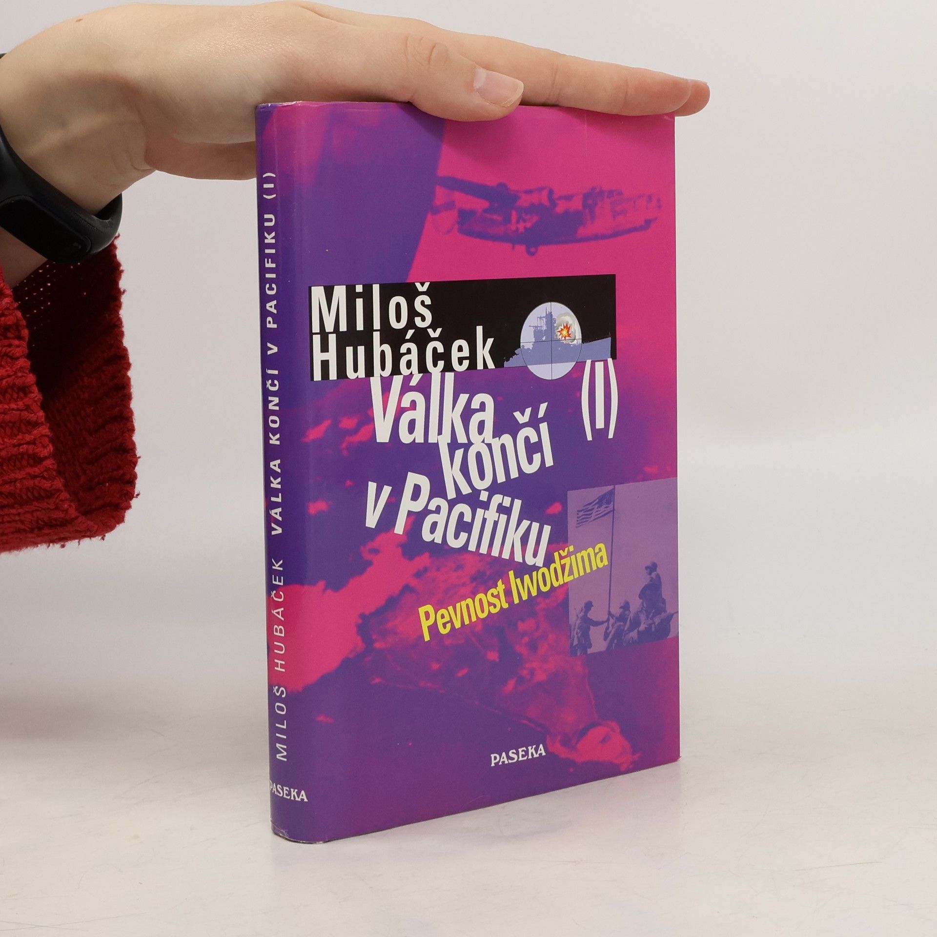 Miloš Hubáček Válka končí v Pacifiku. I. díl, Pevnost Iwodžima