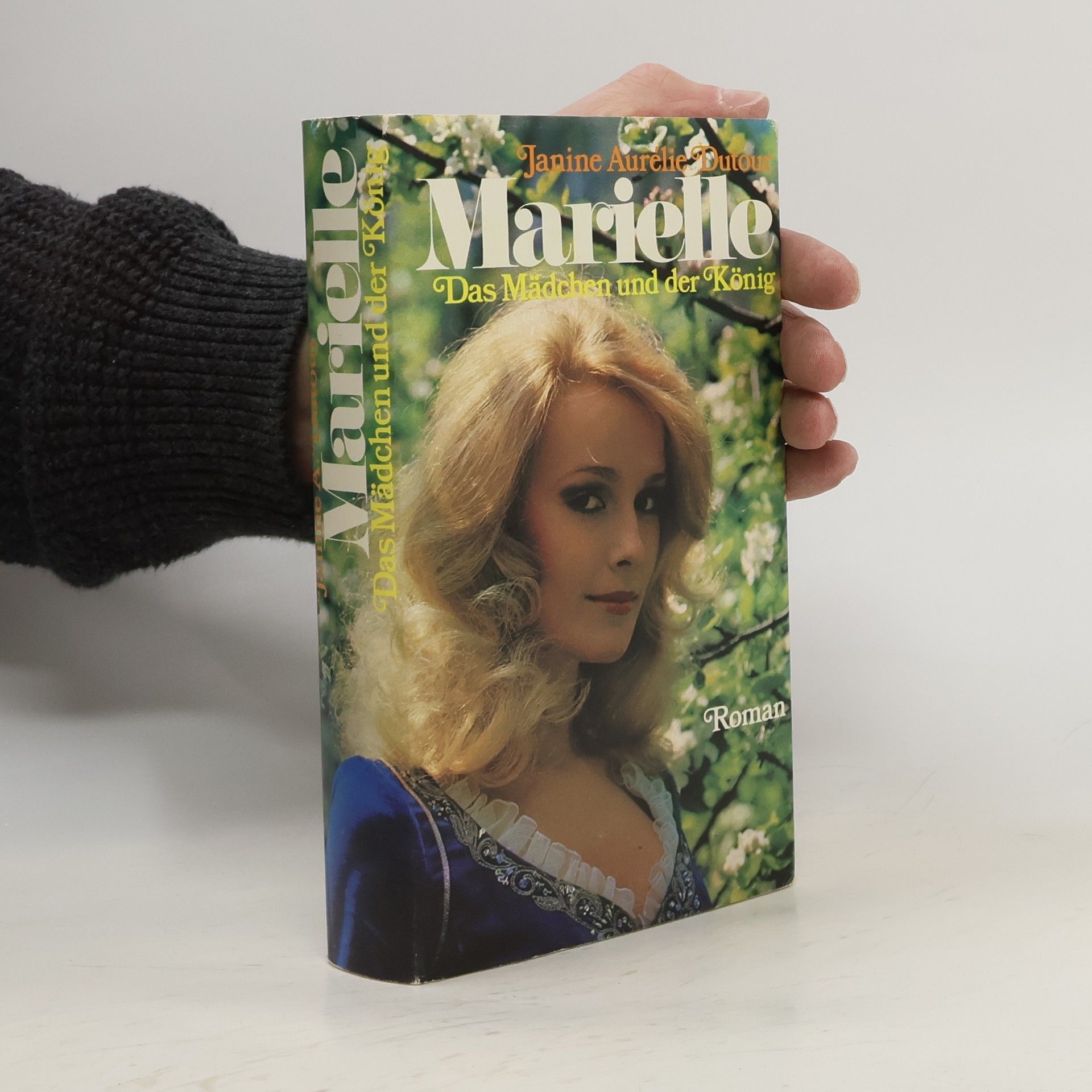 Janine Aurelie Dutour Marielle. Das Mädchen und der König