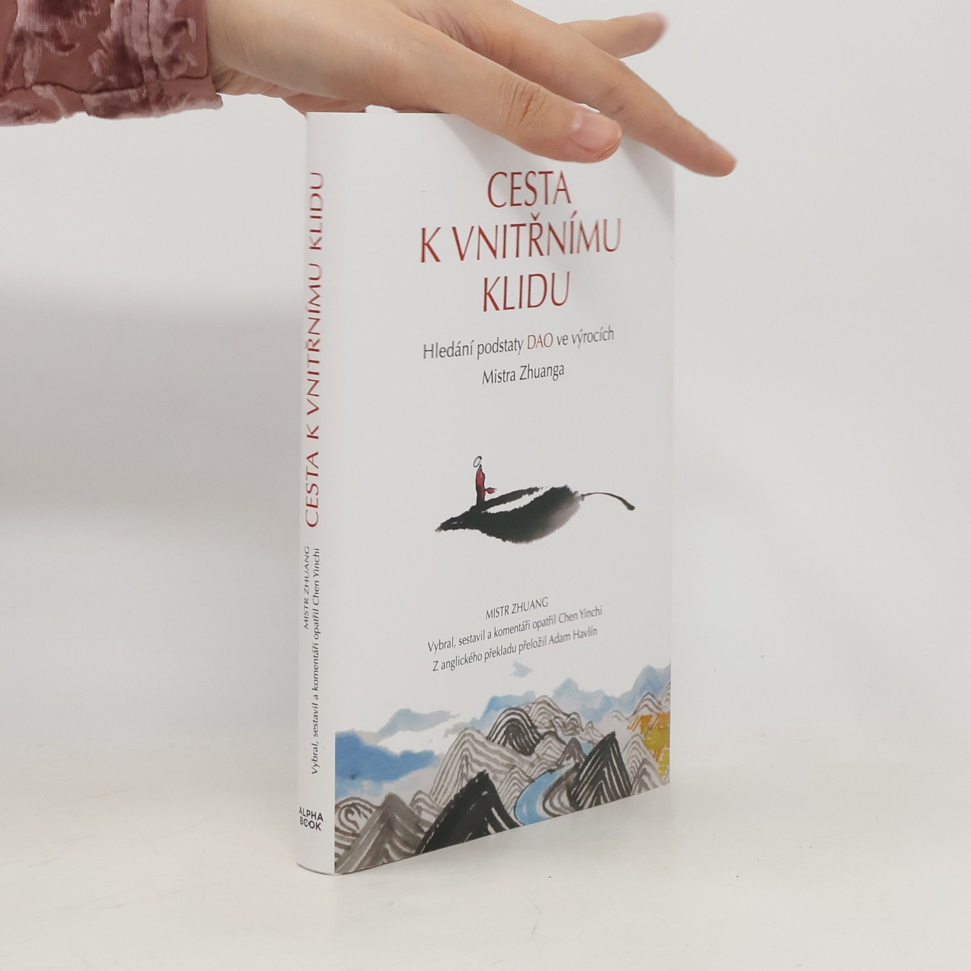Zhuangzi Cesta k vnitřnímu klidu