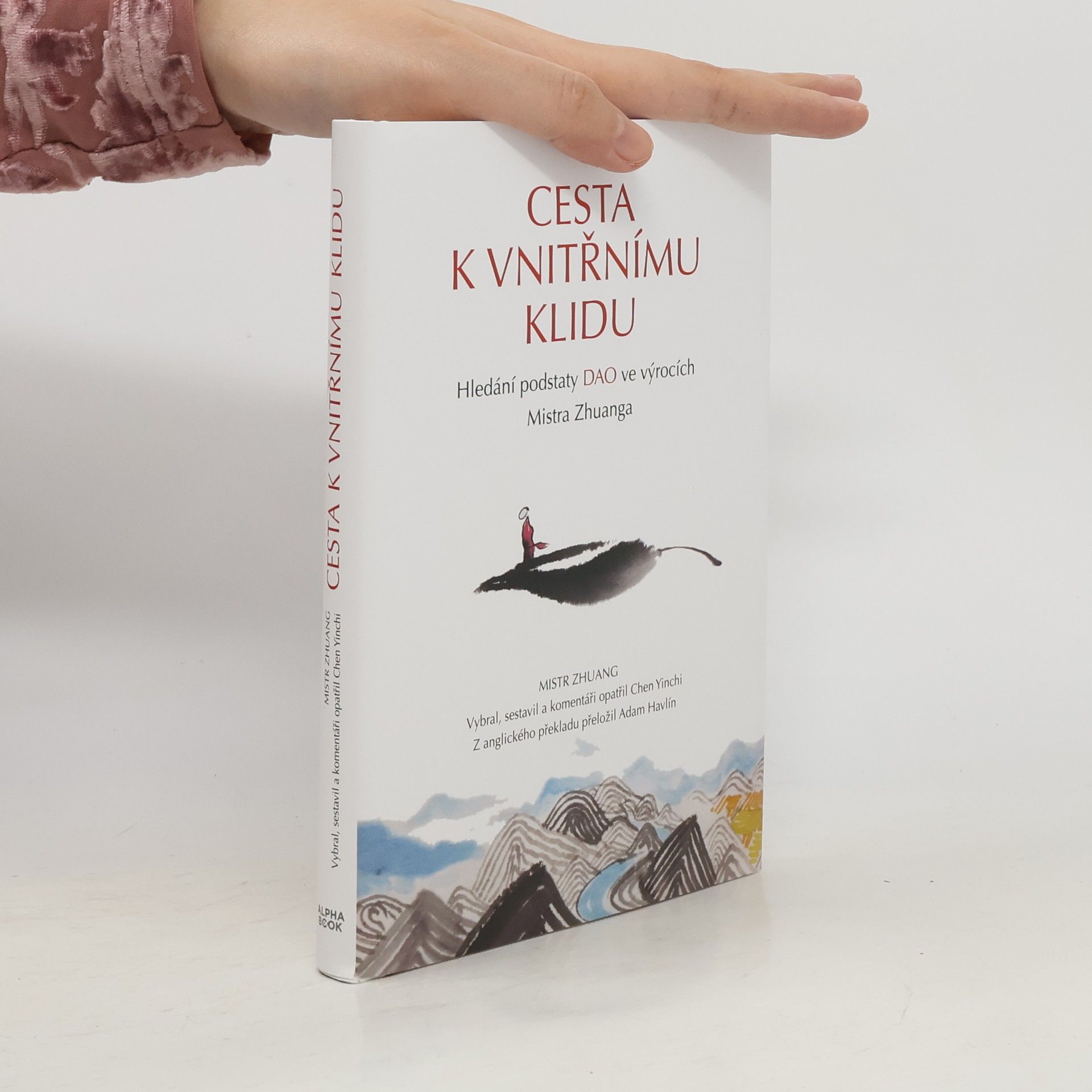 Zhuangzi Cesta k vnitřnímu klidu