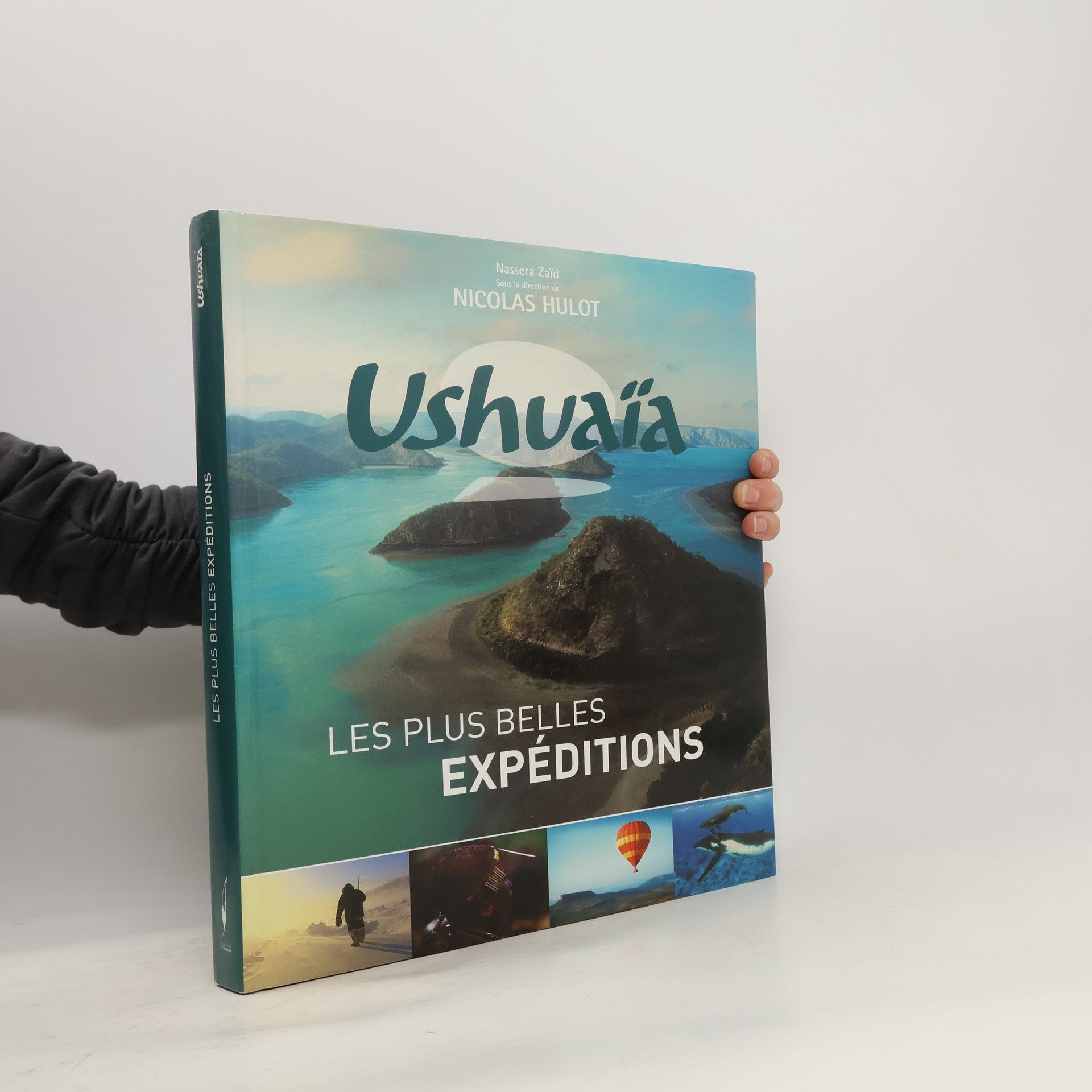 Nassera Zaïd Ushuaia, les plus belles expéditions