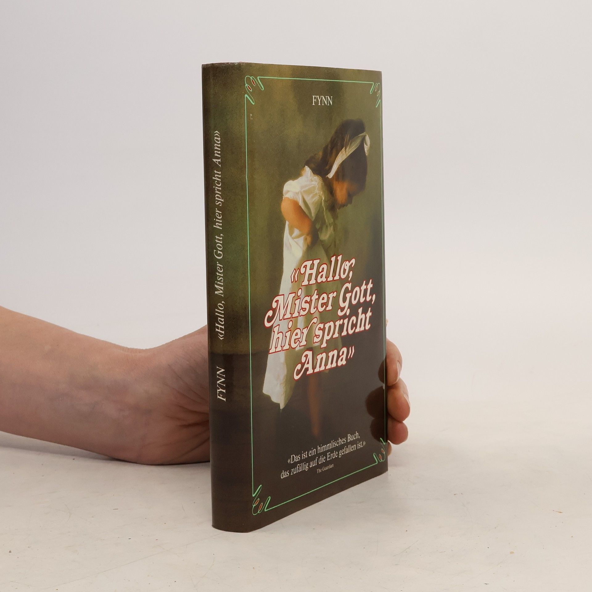 Fynn Hallo, Mister Gott hier spricht Anna