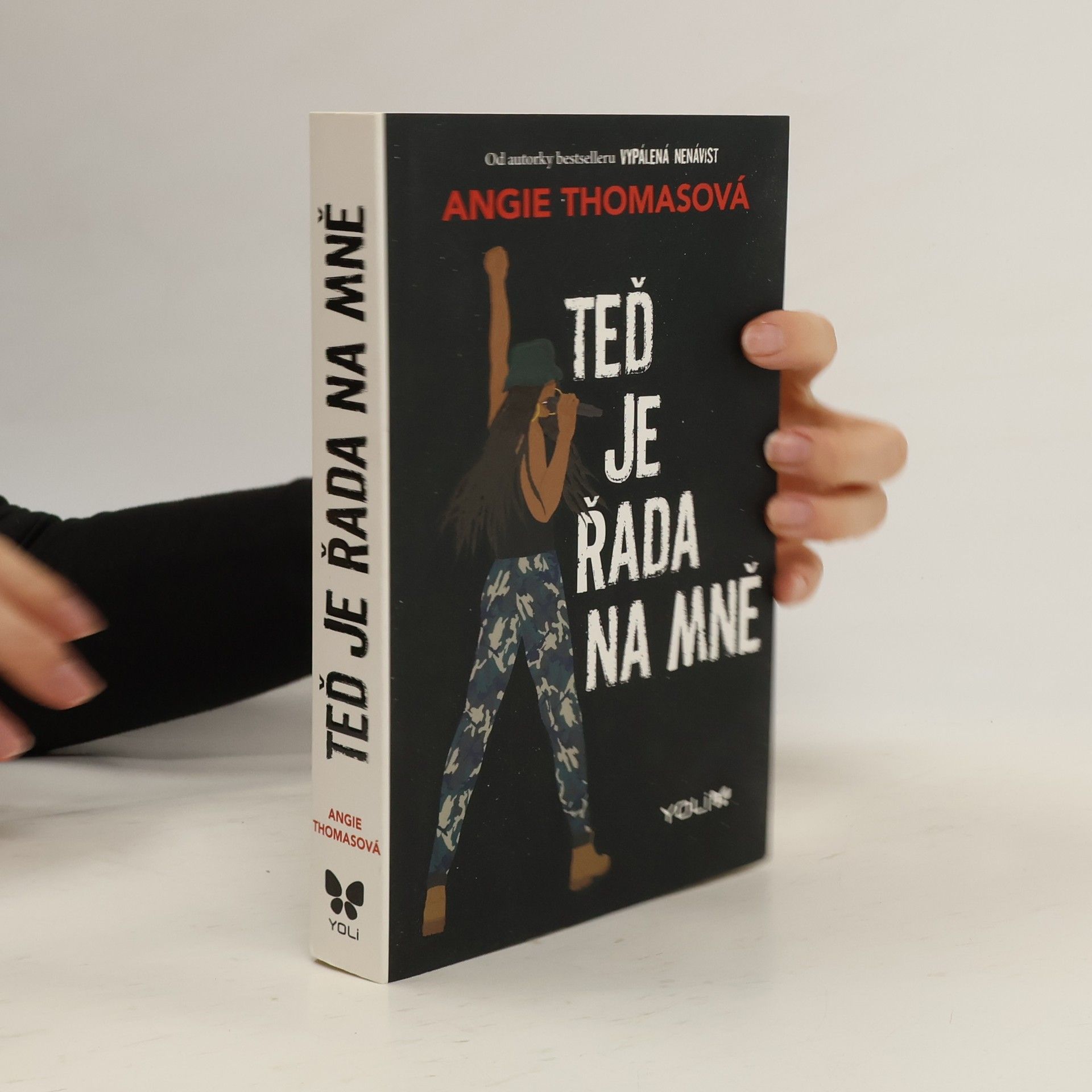 Angie Thomas Teď je řada na mně