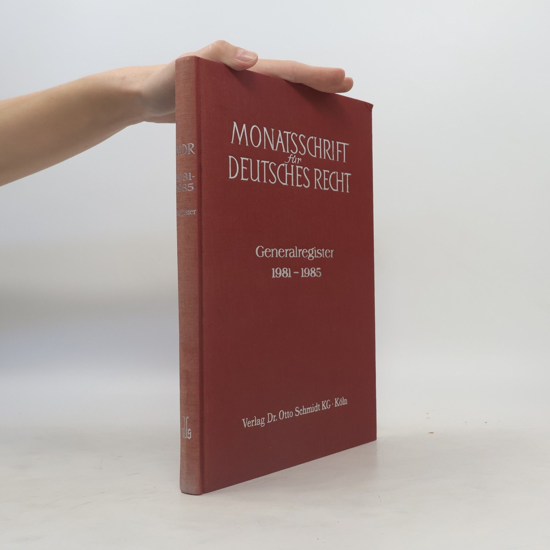 Collectif d'auteurs Monatsschrift für Deutsches Recht 1981-1985