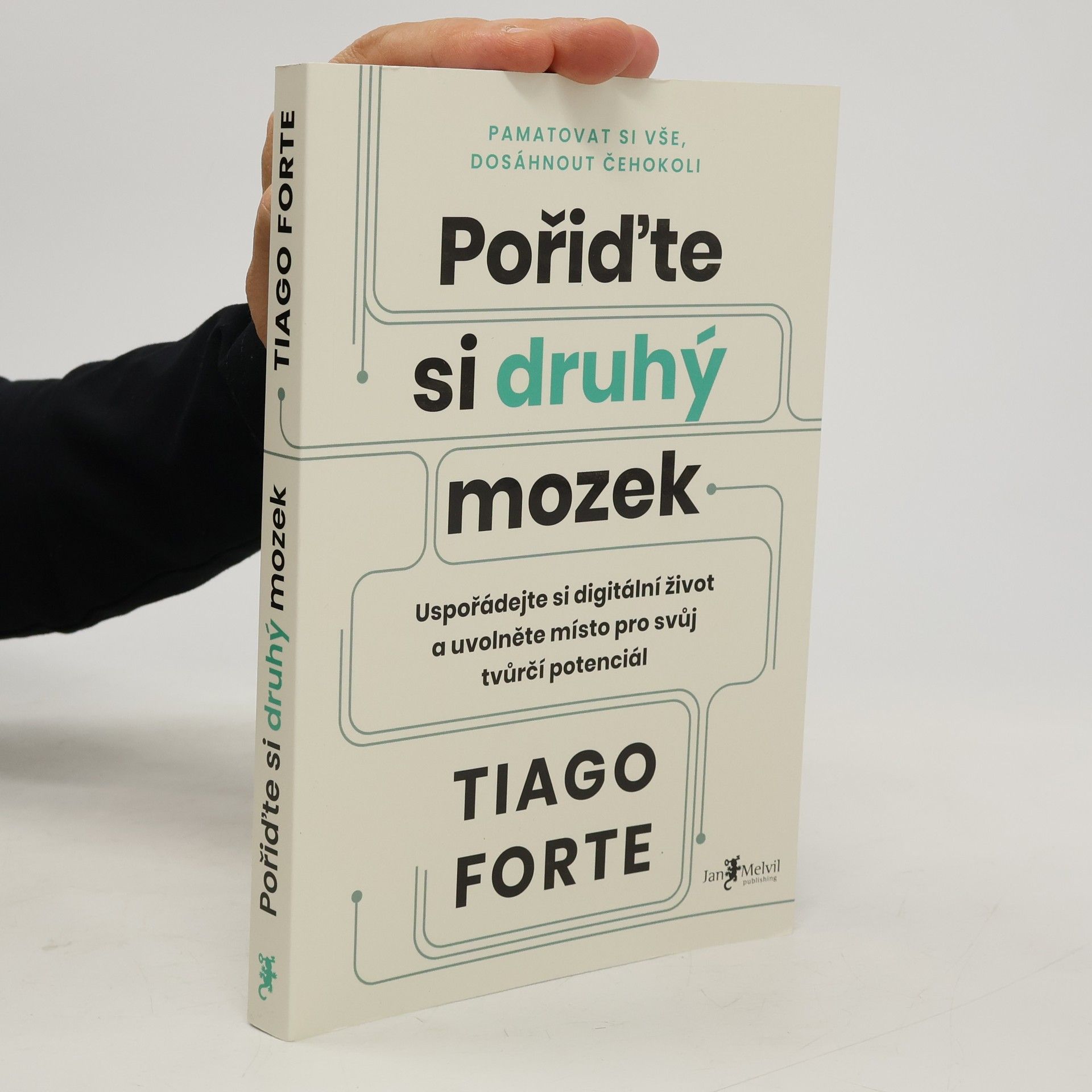 Tiago Forte Pořiďte si druhý mozek