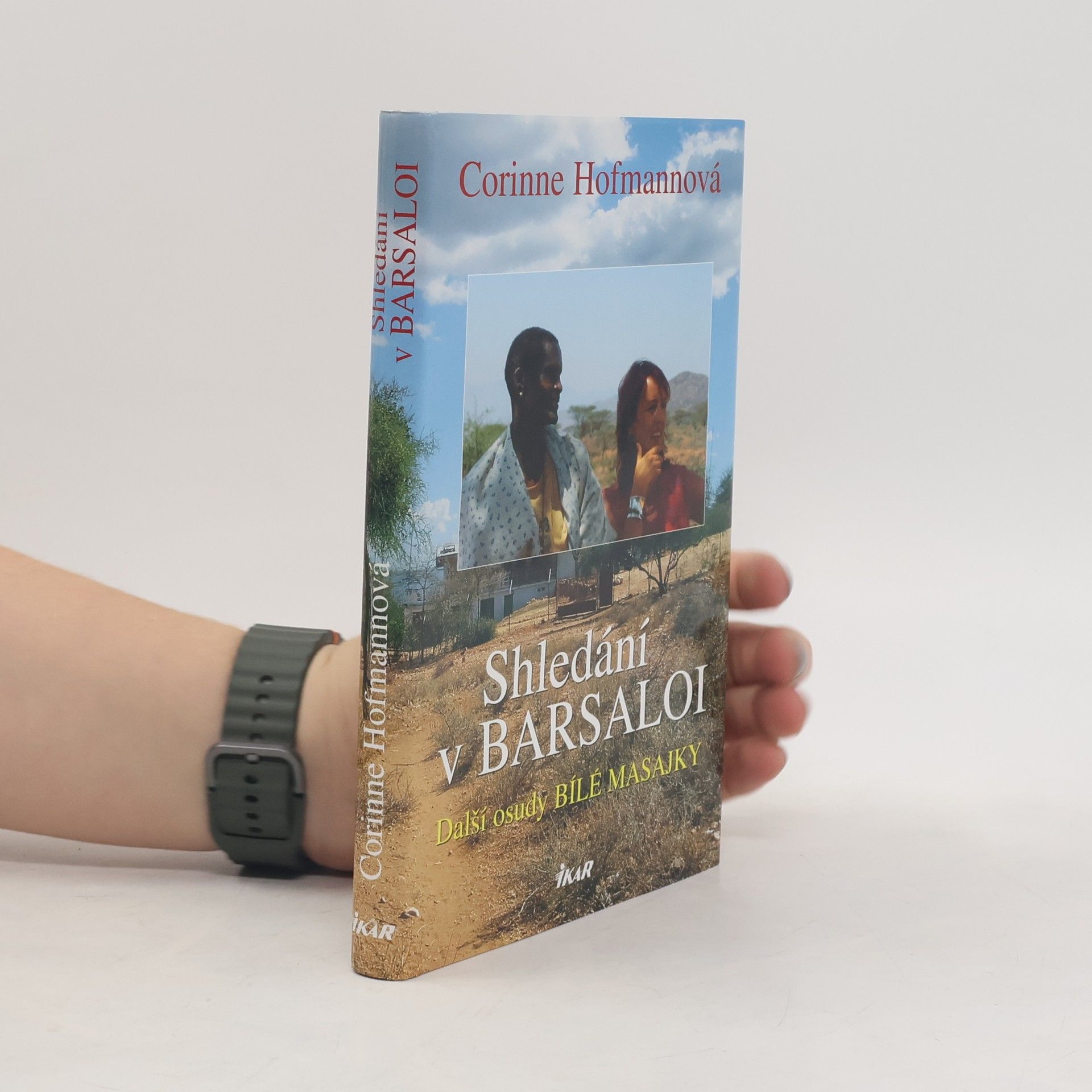 Corinne Hofmann Shledání v Barsaloi