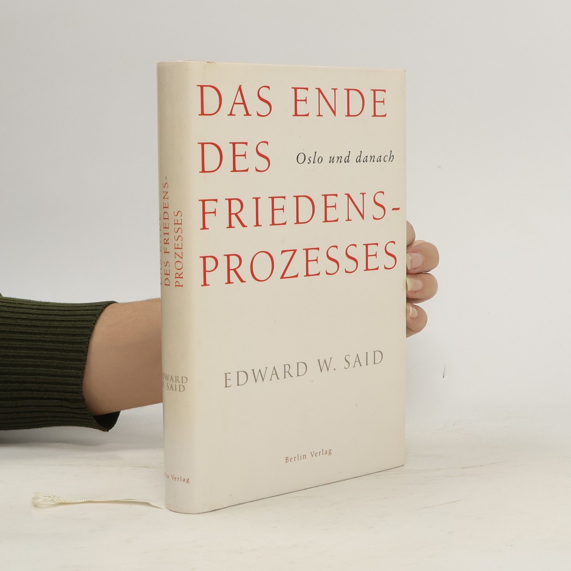 Edward Said Das Ende des Friedensprozesses