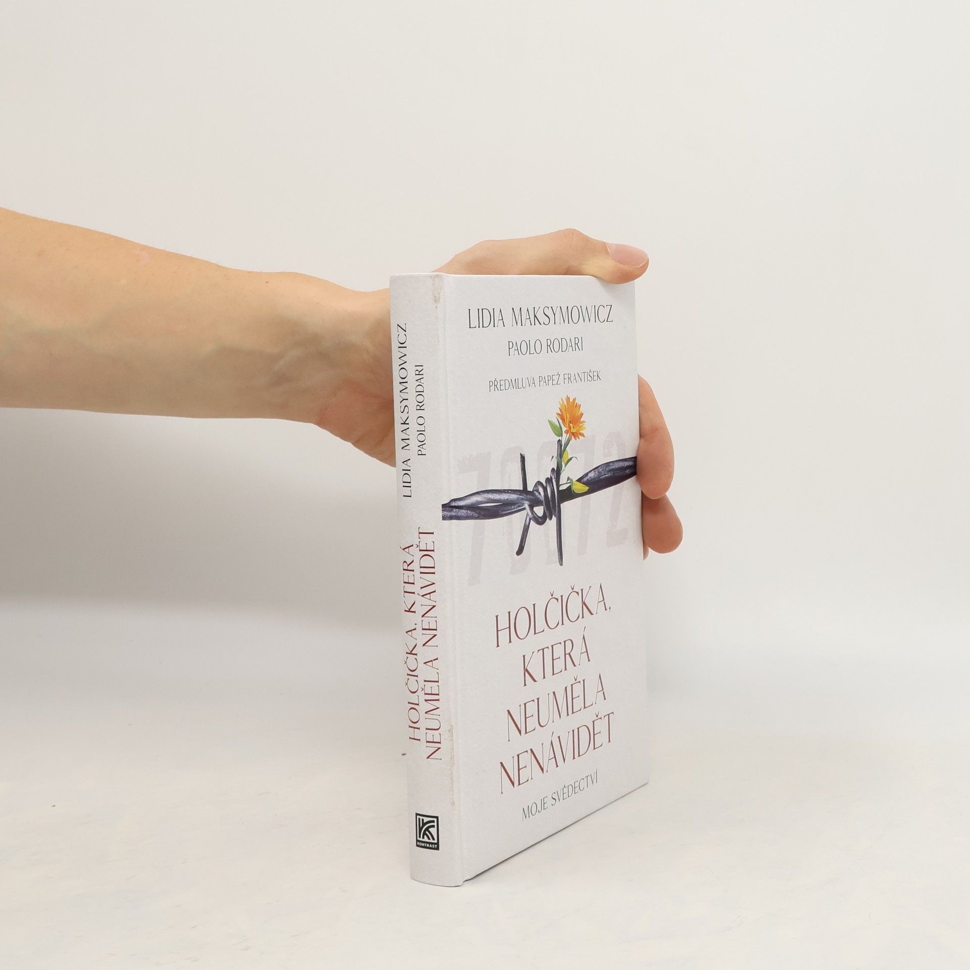 Lidia Maksymowicz Holčička, která neuměla nenávidět