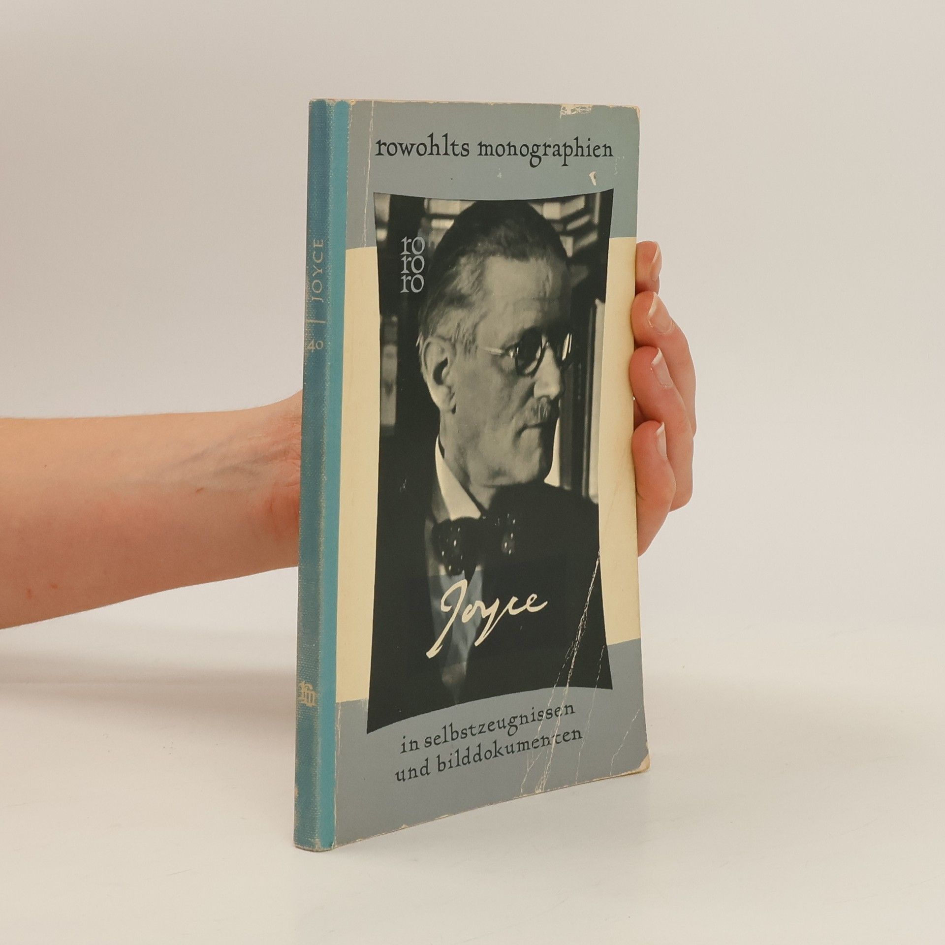 James Joyce James Joyce in Selbstzeugnissen und Bilddokumenten