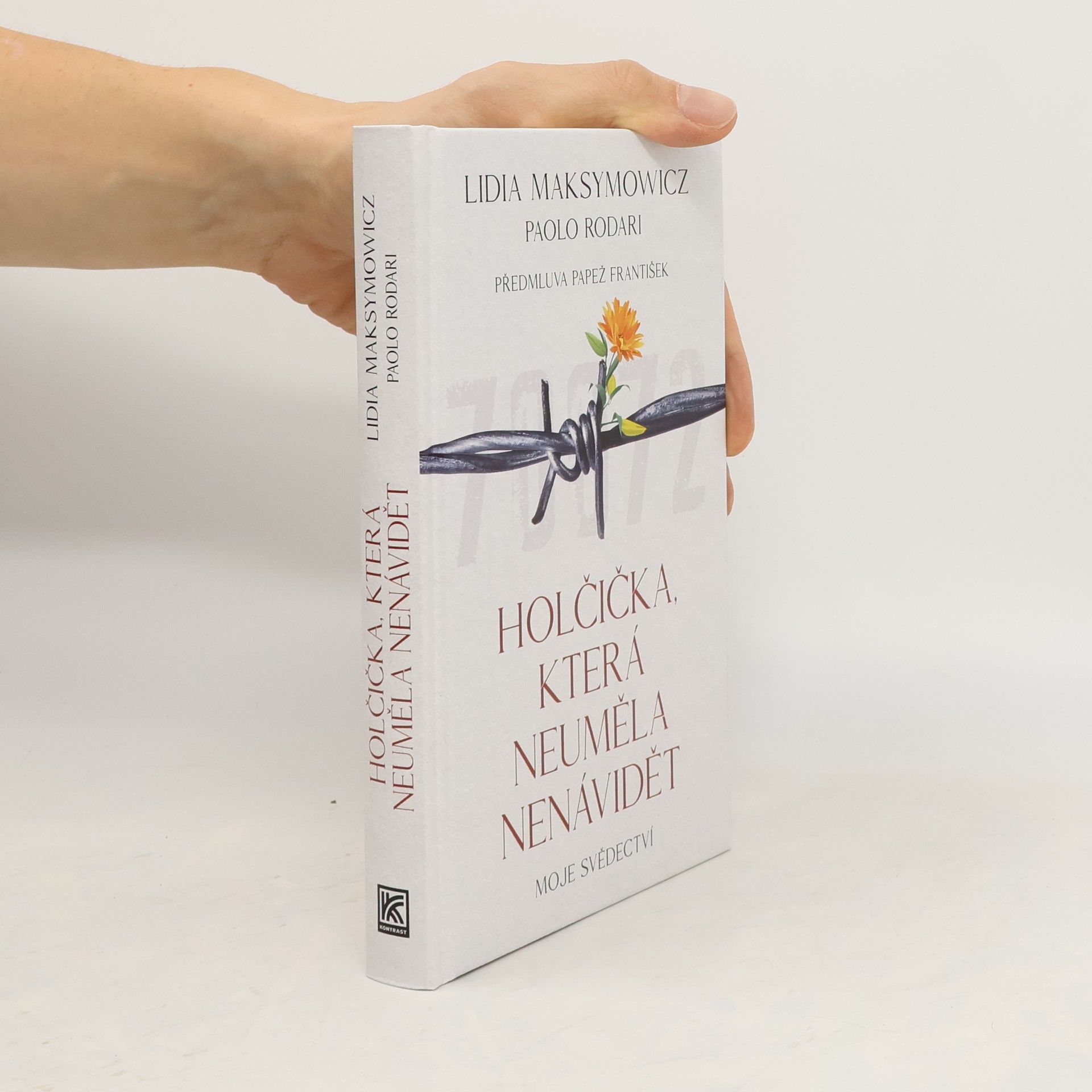 Lidia Maksymowicz Holčička, která neuměla nenávidět