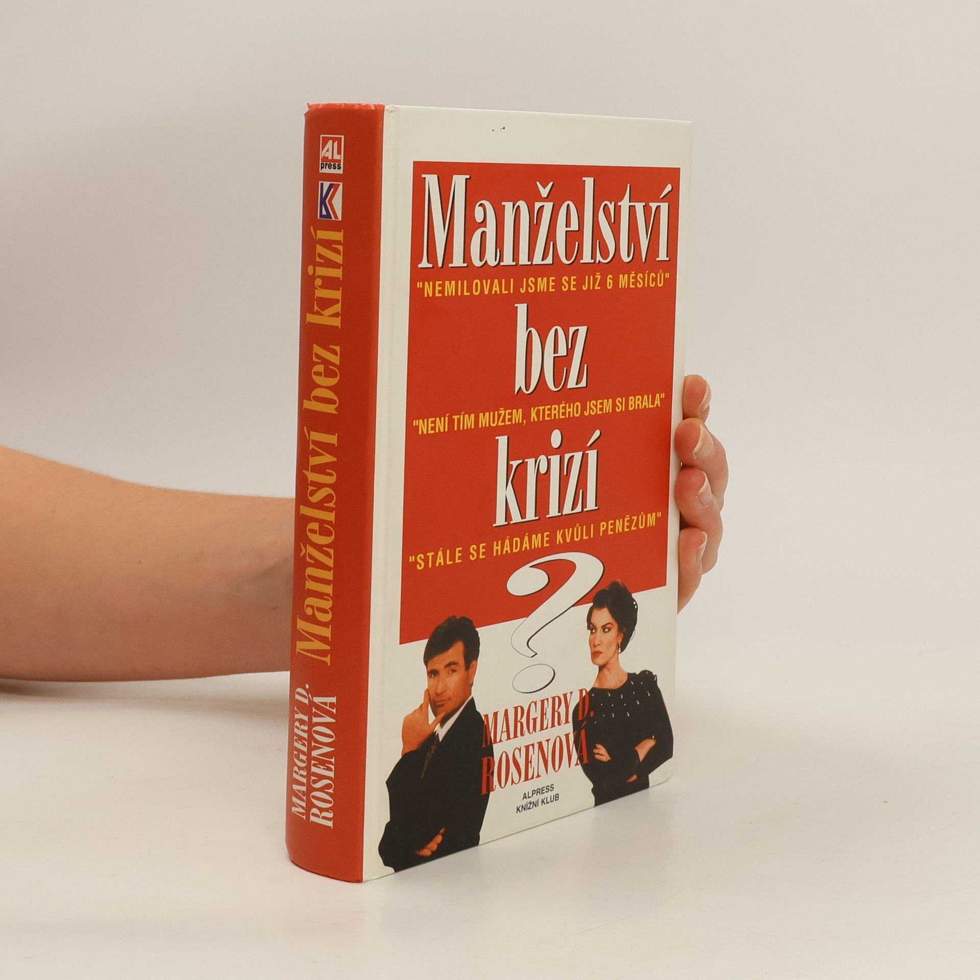 Margery D. Rosen Manželství bez krizí?