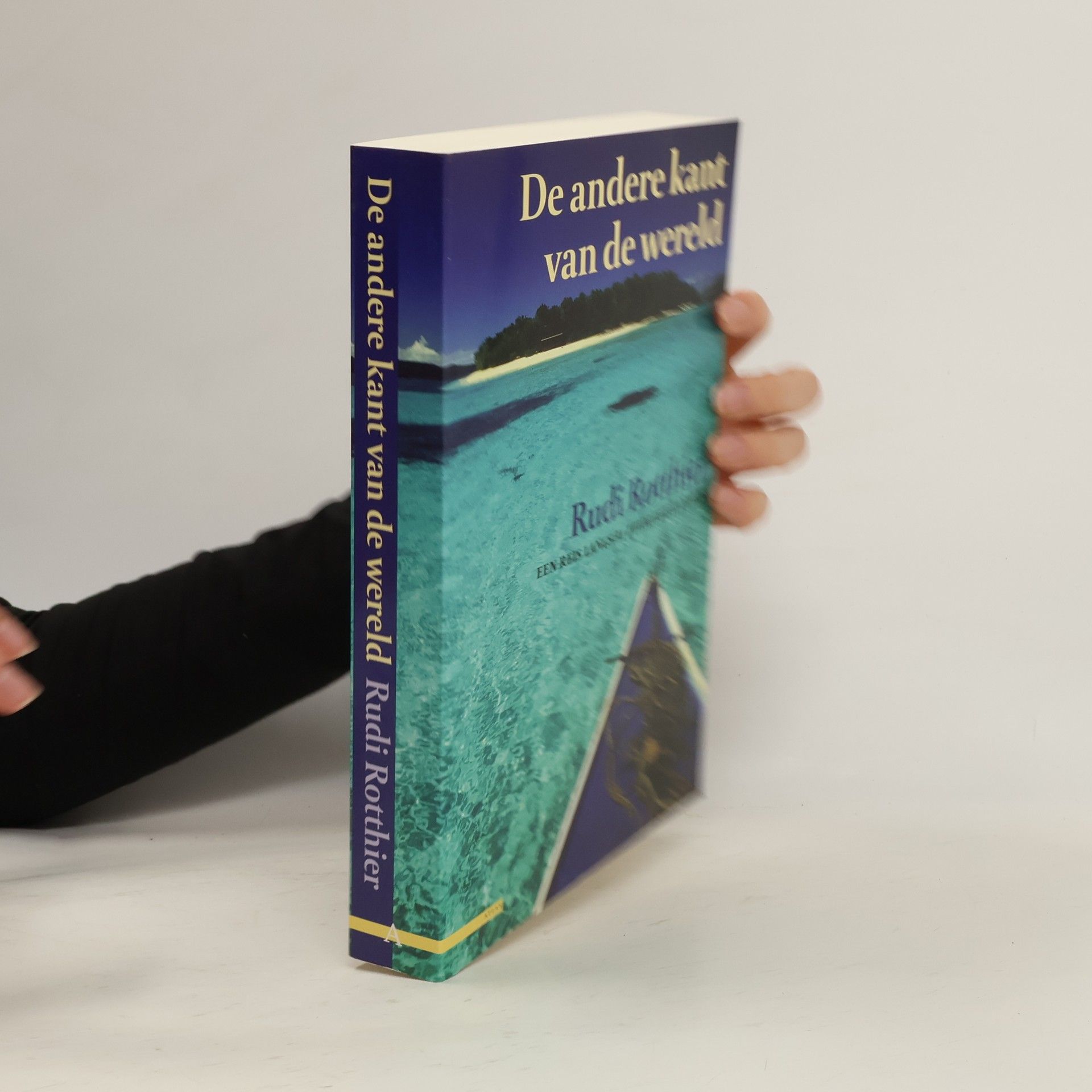 Rudi Rotthier De andere kant van de wereld