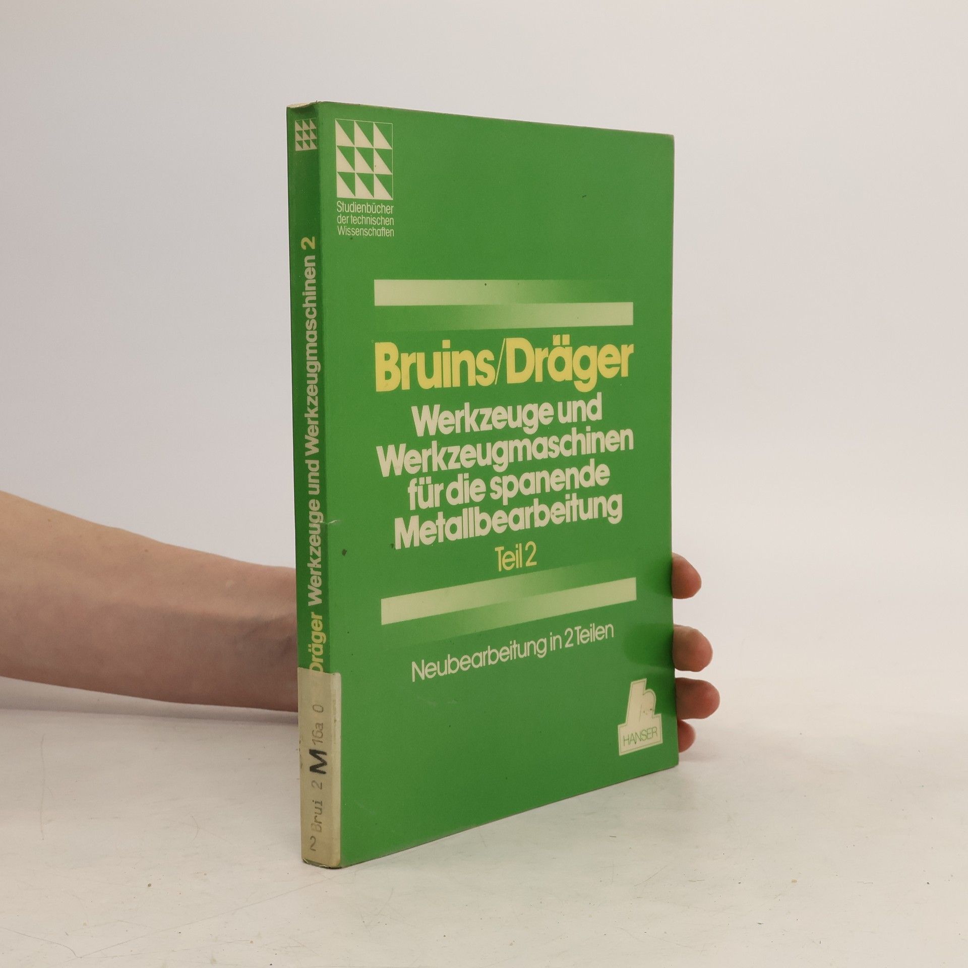 Collectif d'auteurs Werkzeuge und Werkzeugmaschinen für die spanende Metallbearbeitung