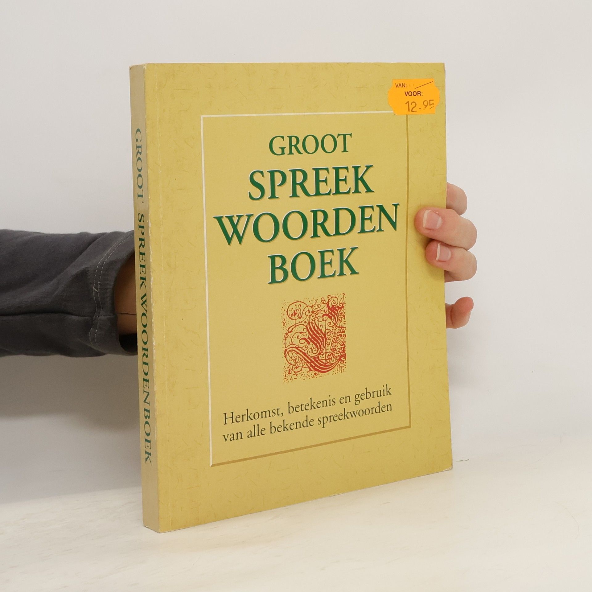 Ed van Eeden Groot spreekwordenboek