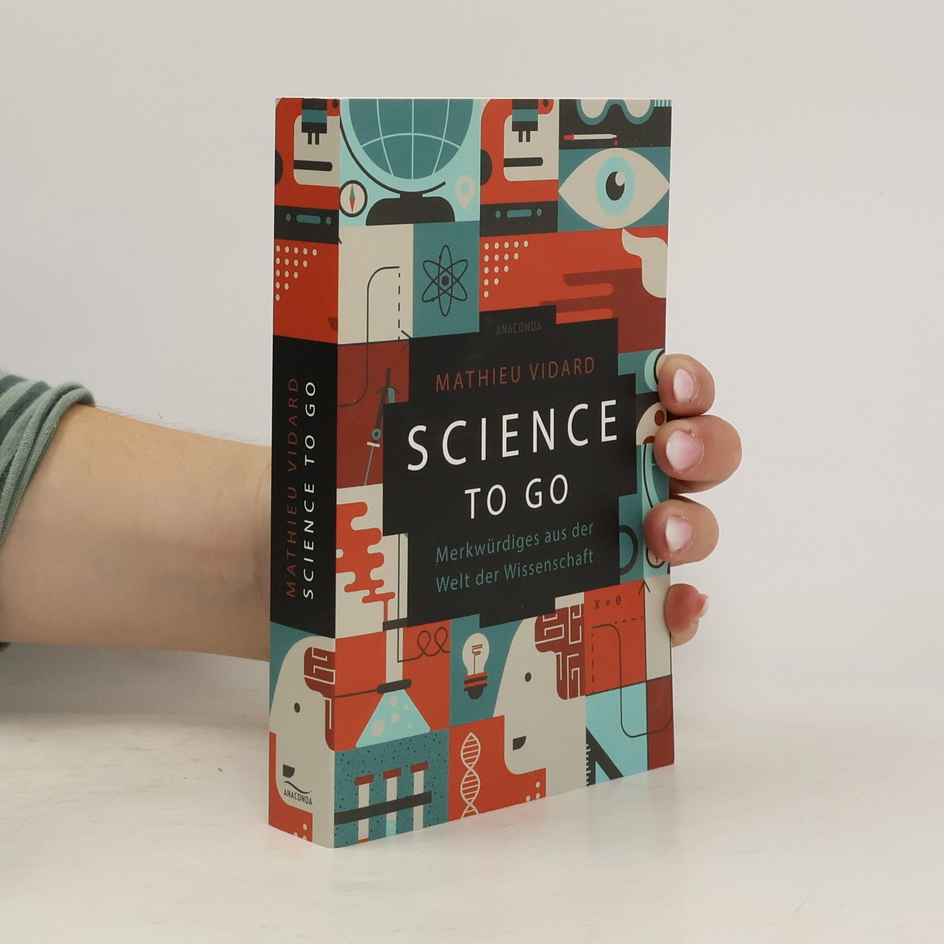 Science to go. Merkwürdiges aus der Welt der Wissenschaft