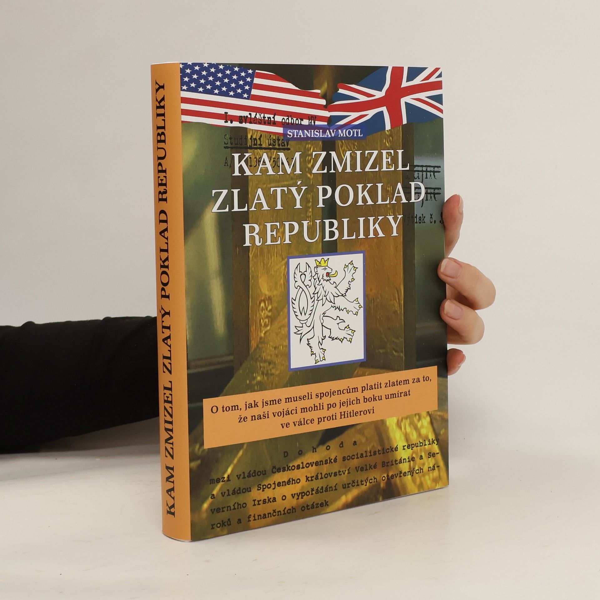 Stanislav Motl Kam zmizel zlatý poklad republiky