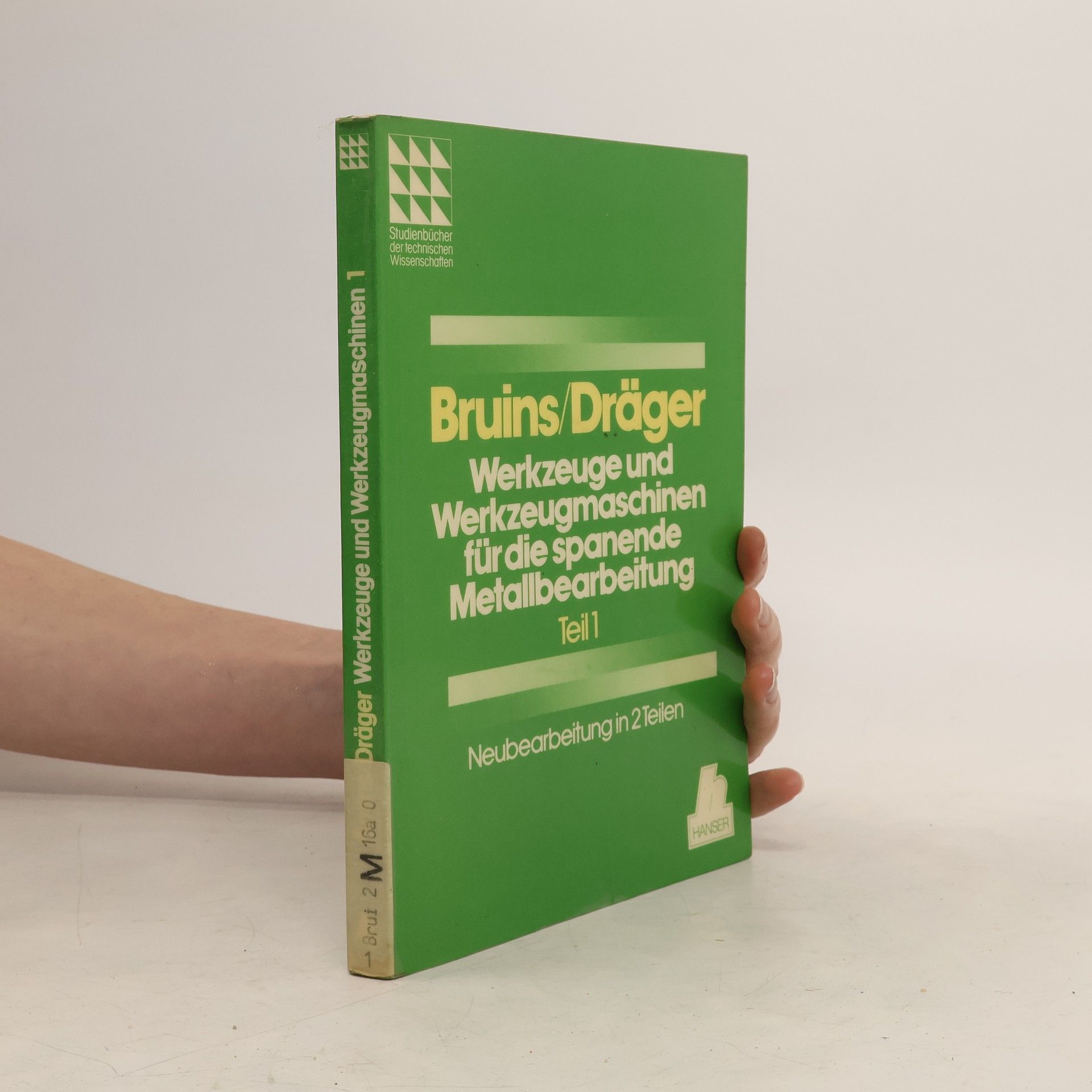 Collectif d'auteurs Werkzeuge und Werkzeugmaschinen für die spanende Metallbearbeitung