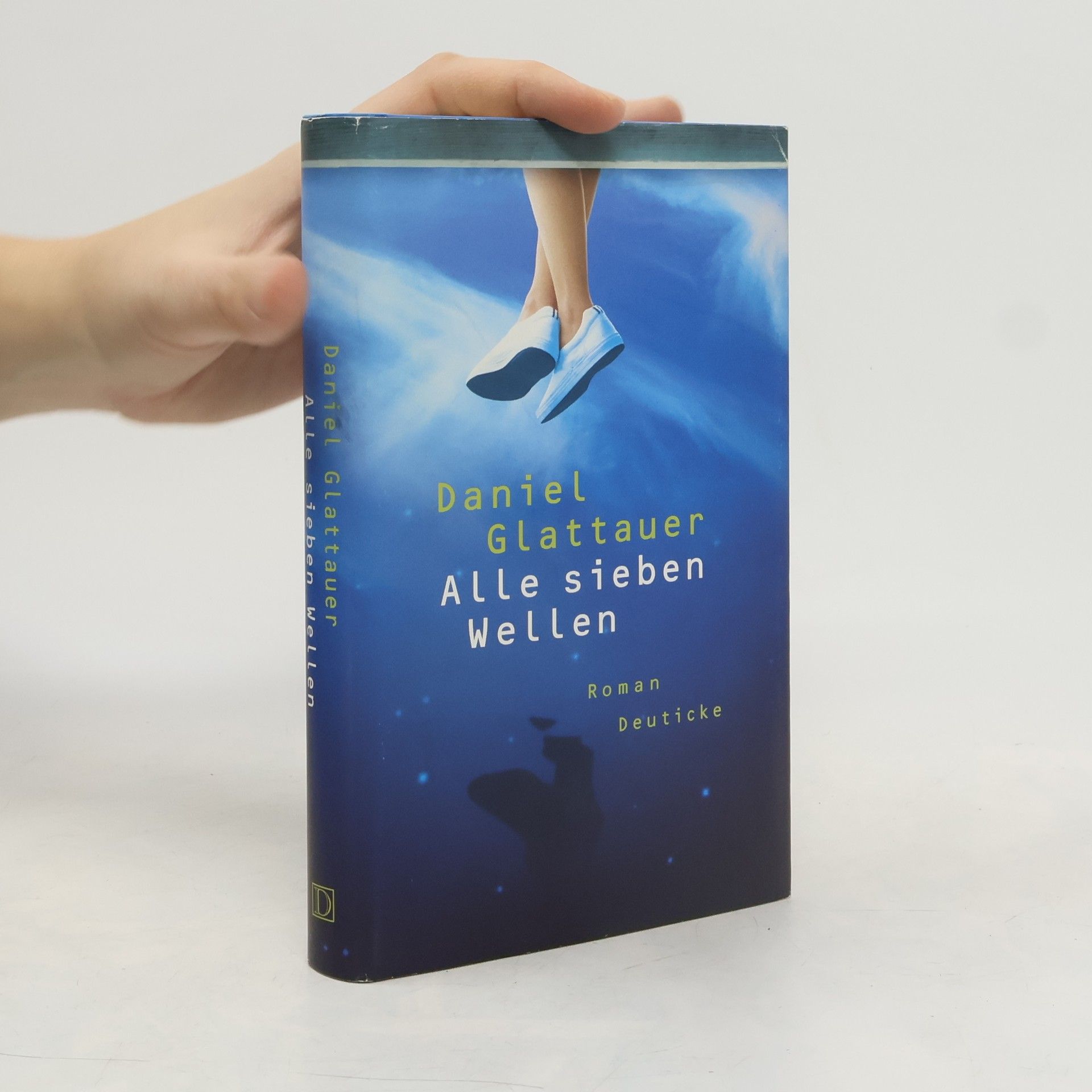 Daniel Glattauer Alle sieben Wellen