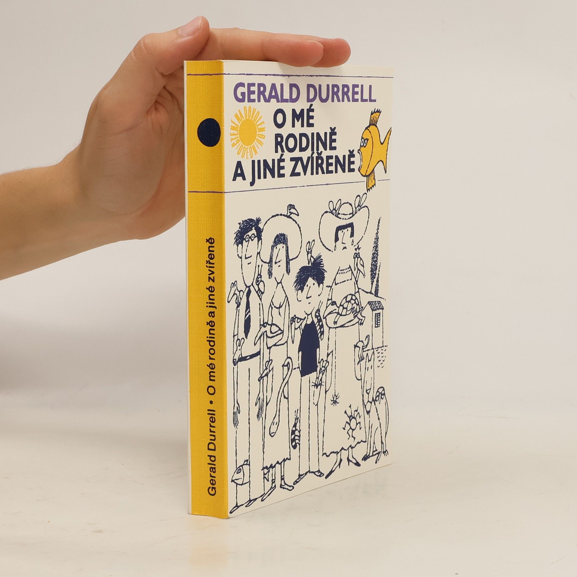 Gerald Durrell O mé rodině a jiné zvířeně