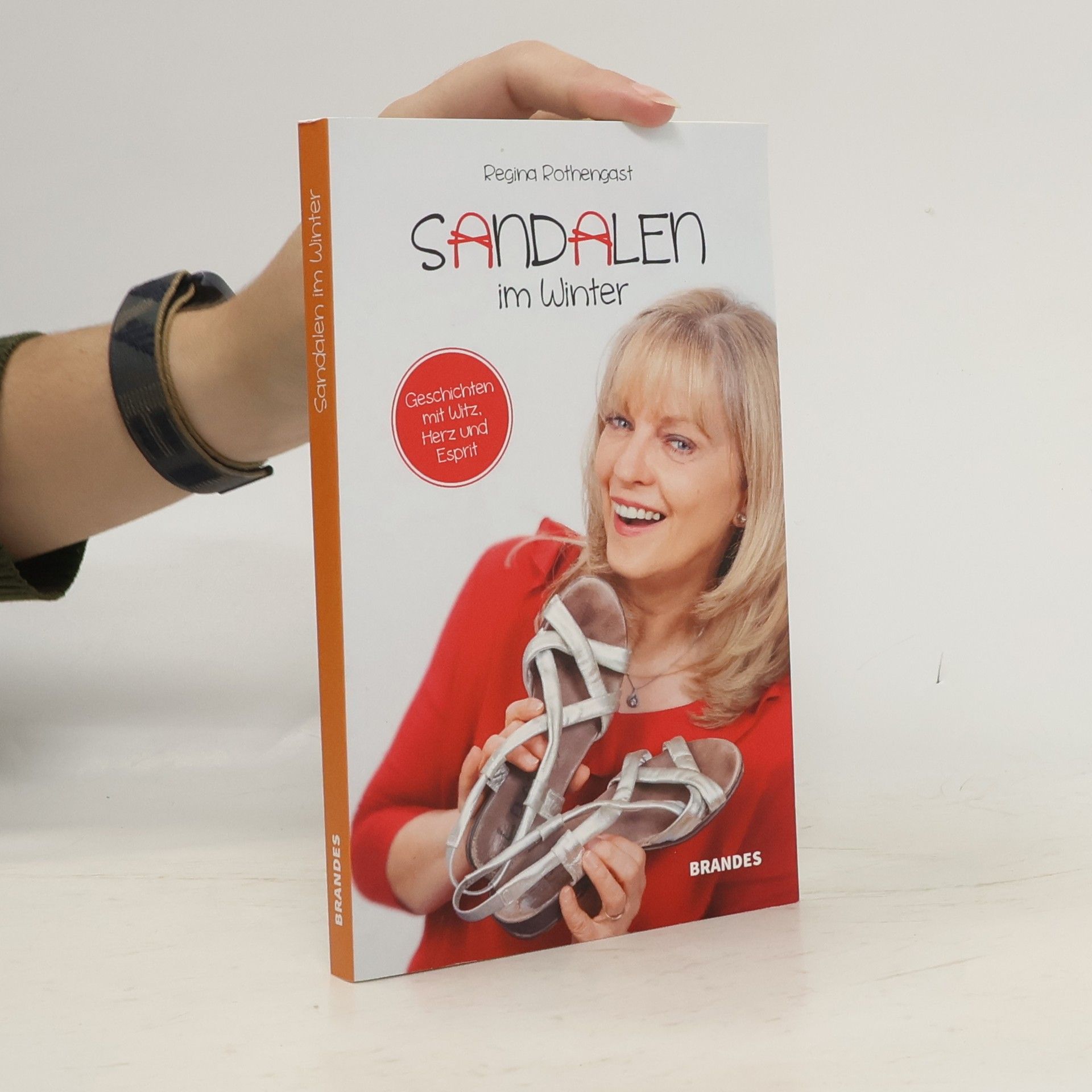 Rothengast Regina Sandalen im Winter. Geschichten mit Witz, Herz und Esprit