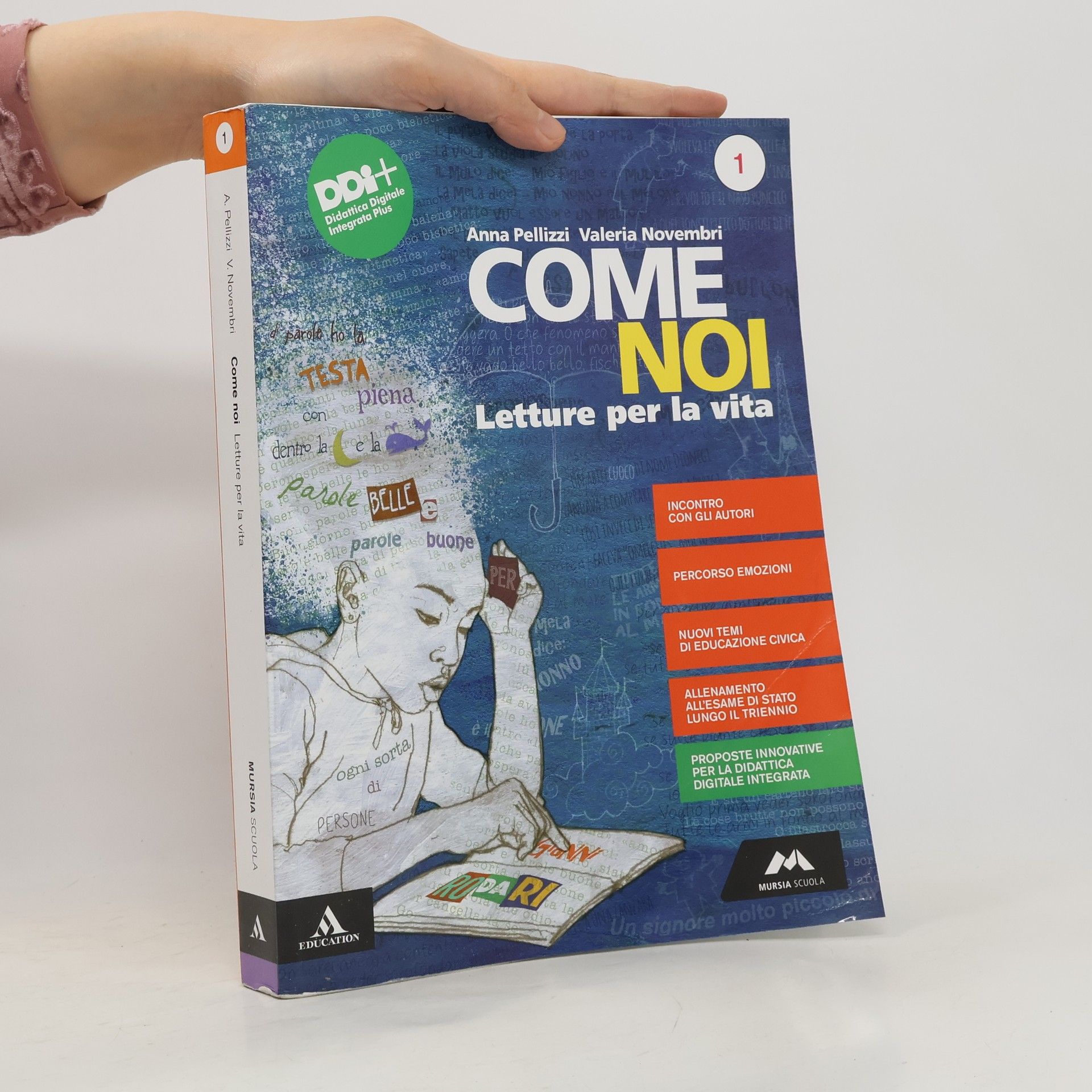 Anna Pellizzi Come noi. Letture per la vita. Volume 2. Letture