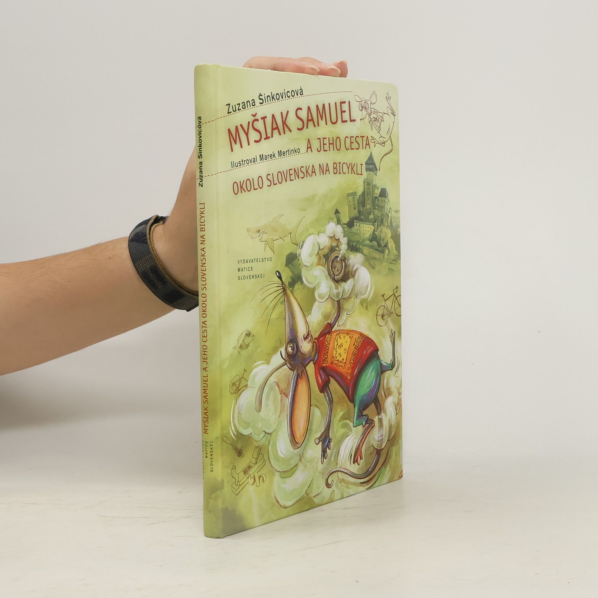 Zuzana Šinkovicová Myšiak Samuel a jeho cesta okolo Slovenska
