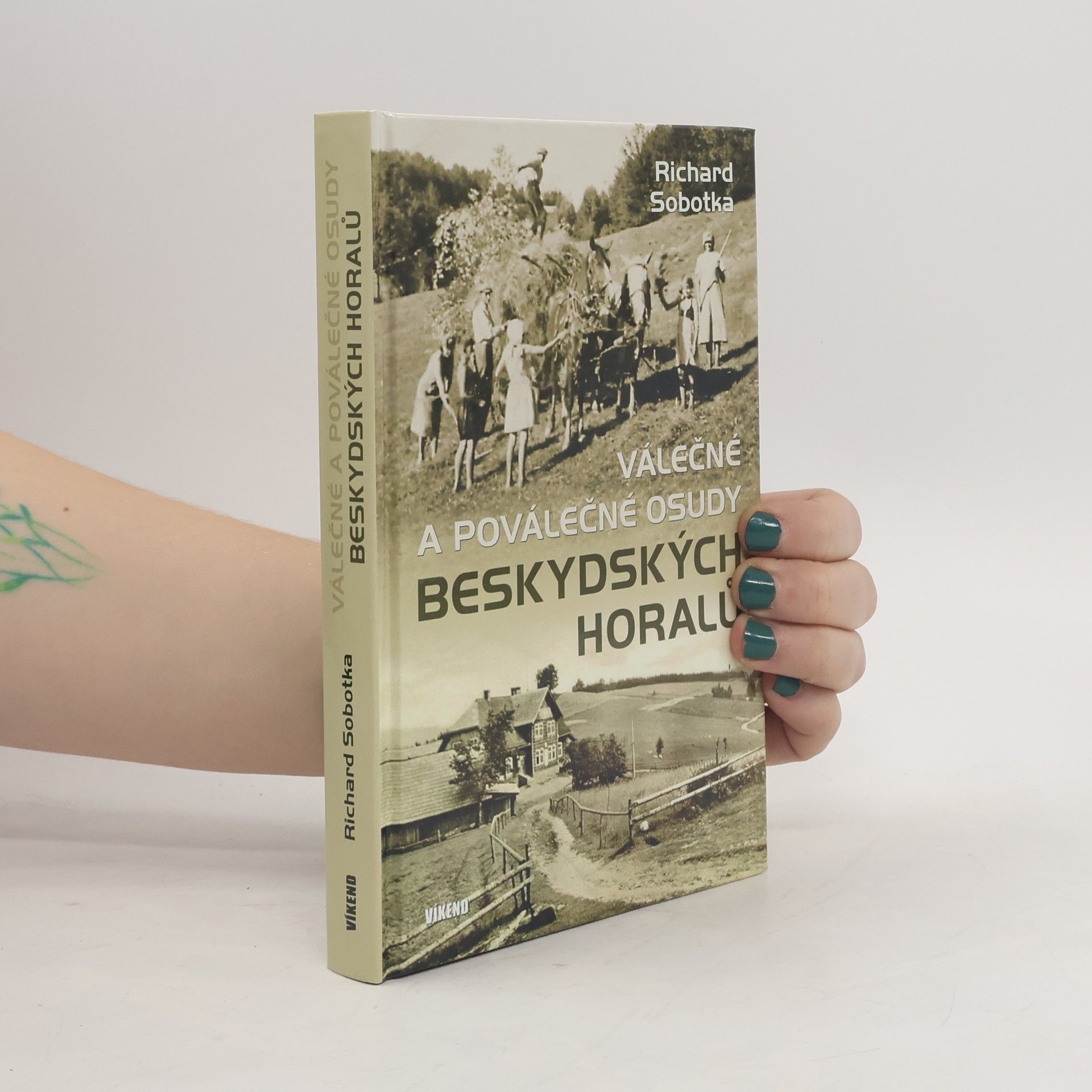 Válečné a poválečné osudy beskydských horalů