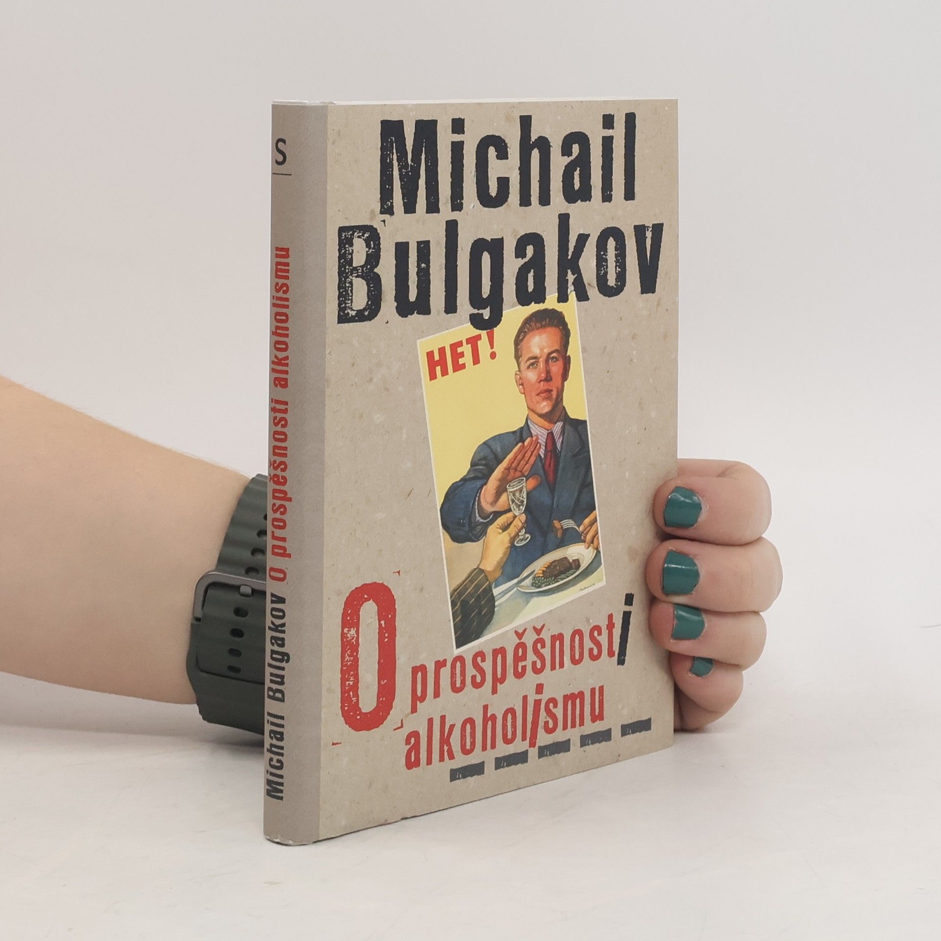 Michail Bulgakov O prospěšnosti alkoholismu