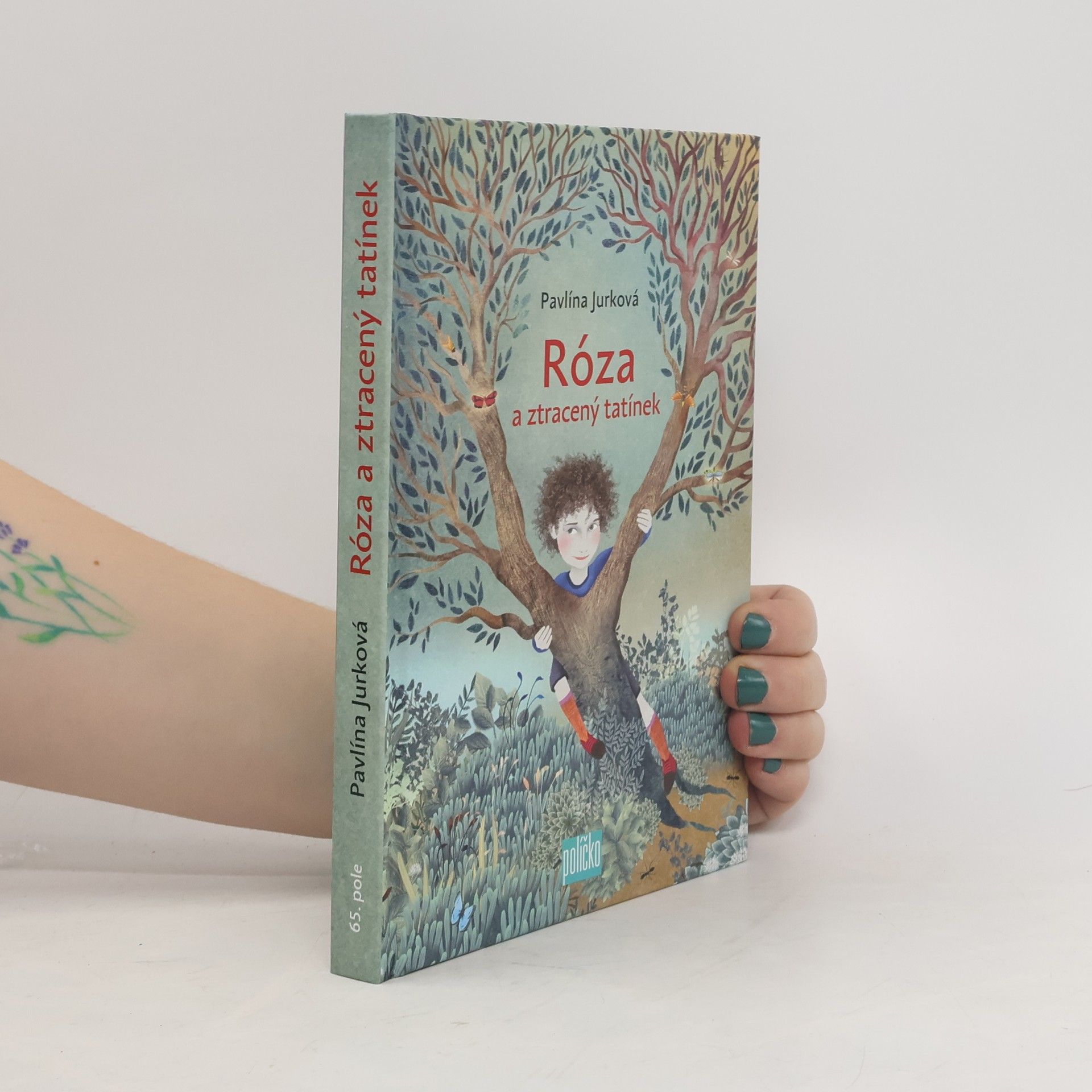 Pavlína Jurková Róza a ztracený tatínek