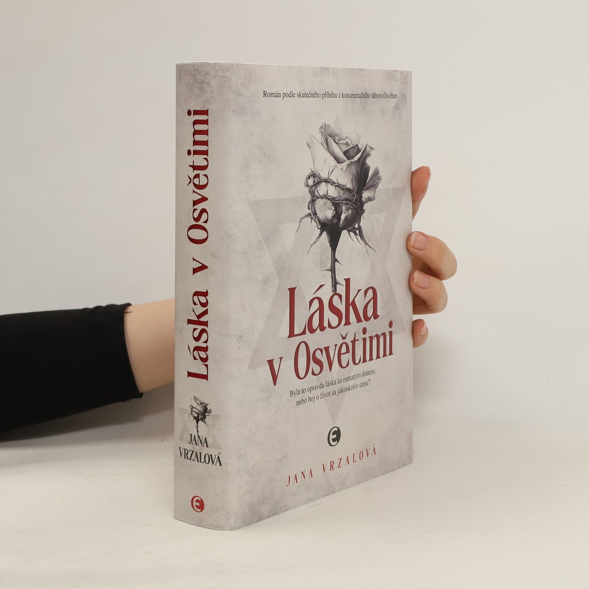 Jana Vrzalová Láska v Osvětimi