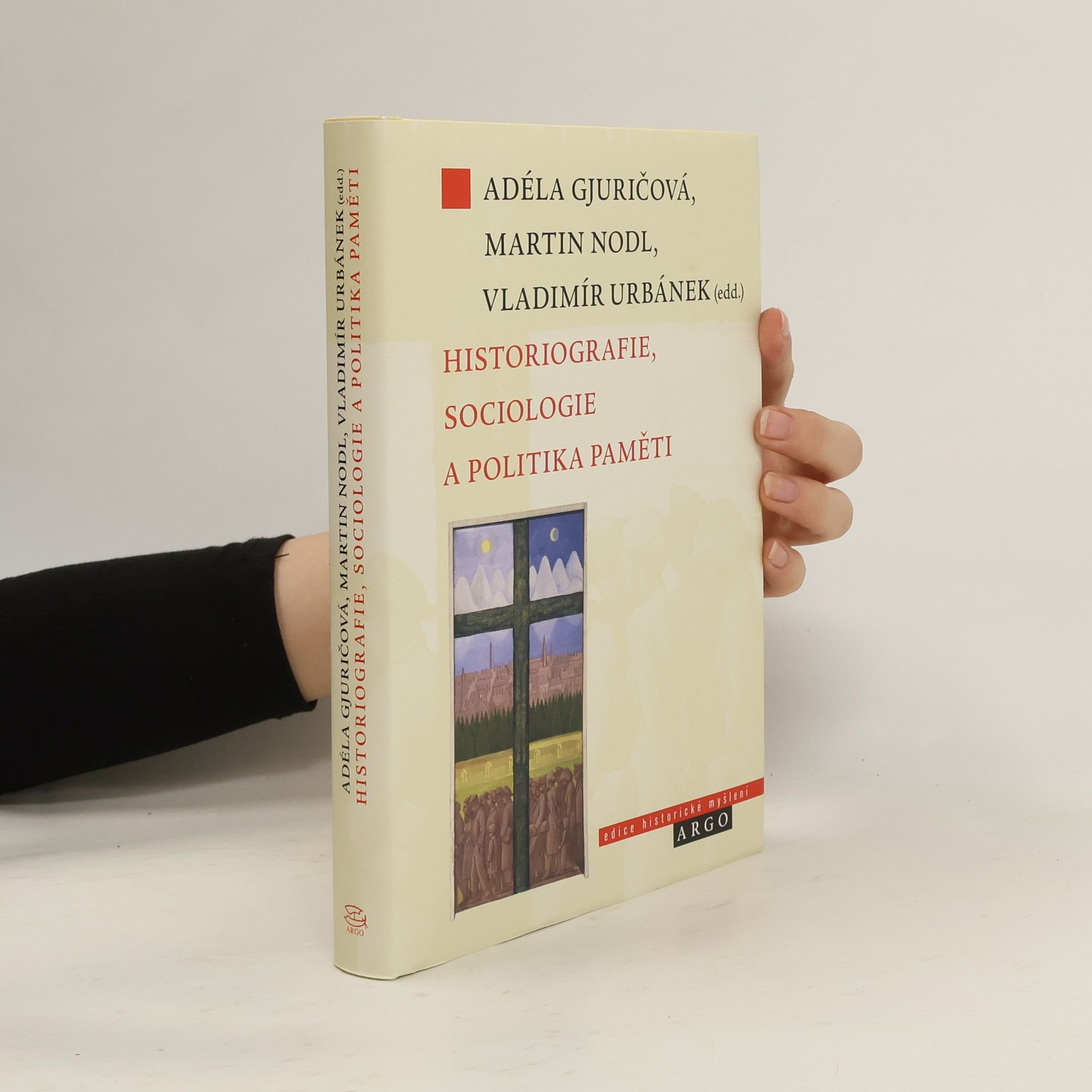 Historiografie, sociologie a politika paměti