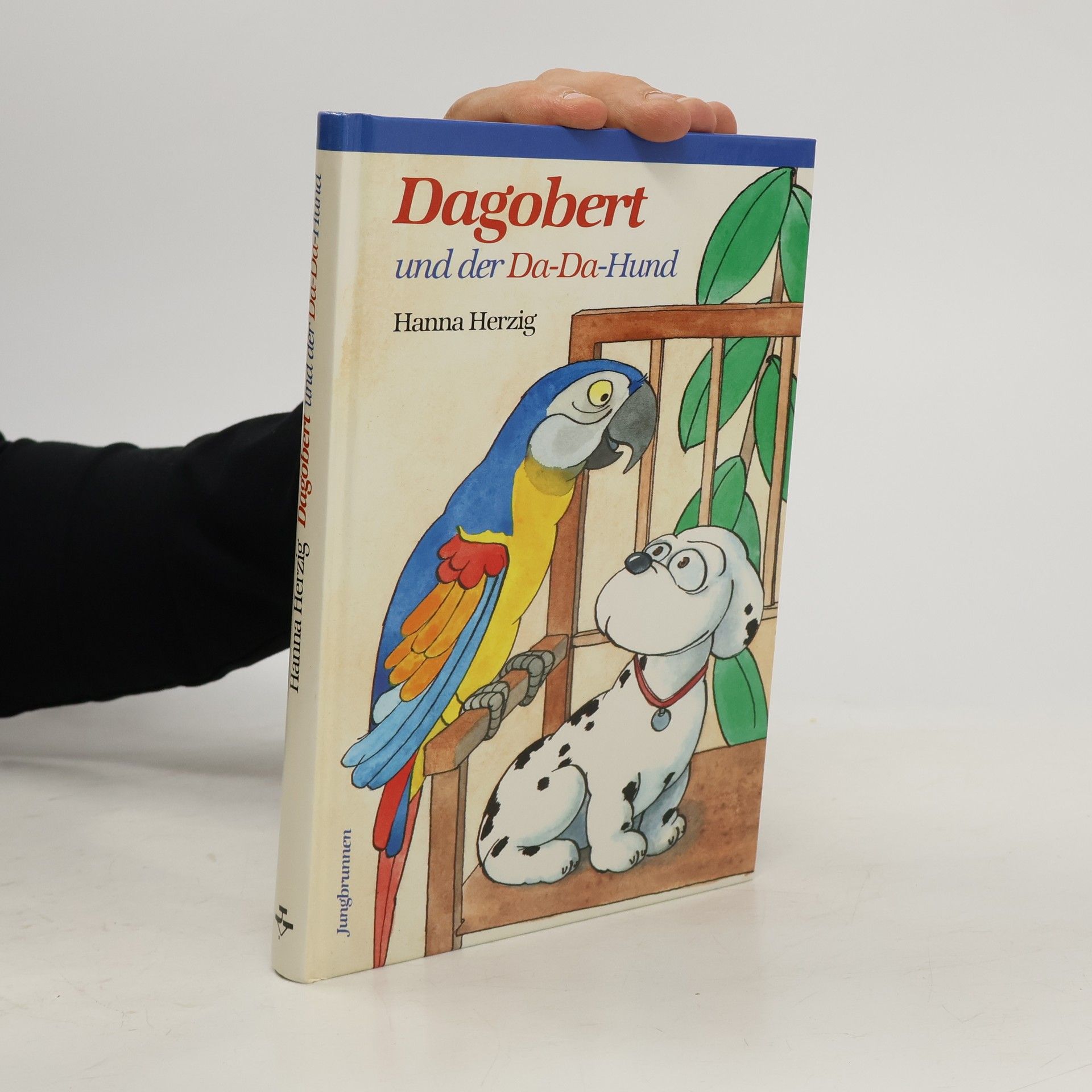 H. anah Hertsig Dagobert und der Da-Da-Hund