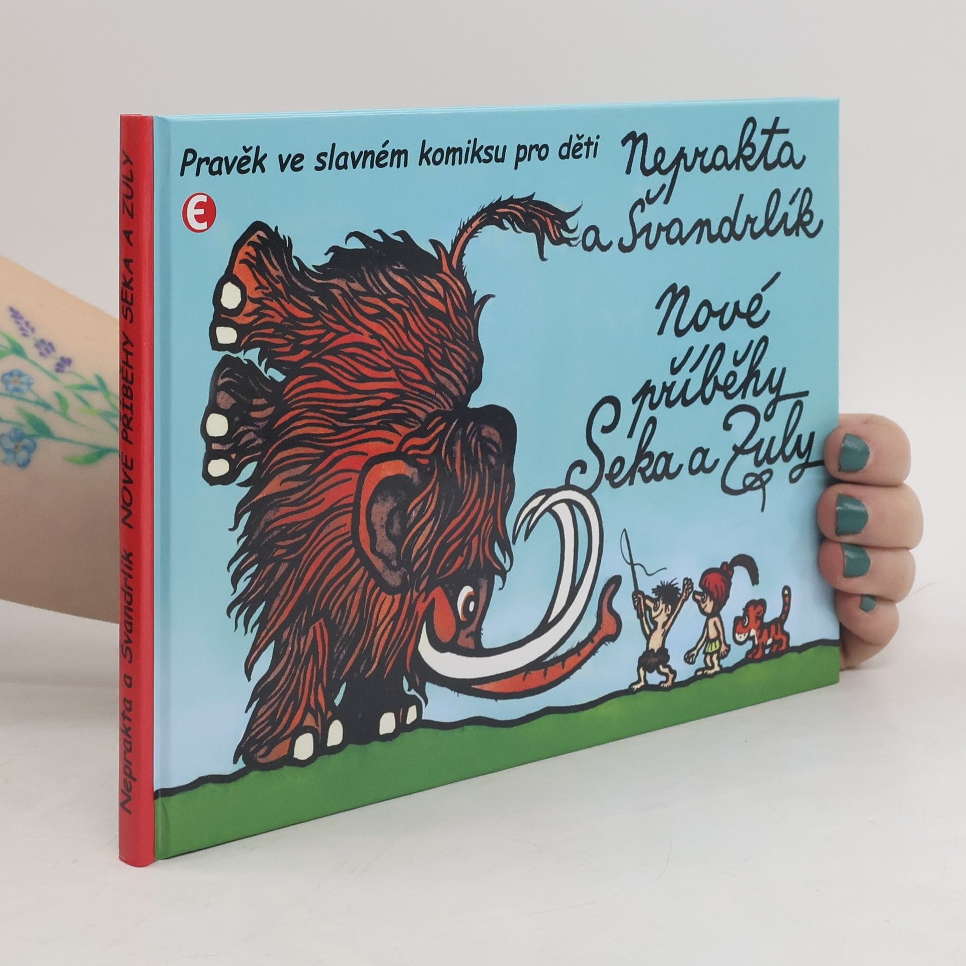 Miloslav Švandrlík Nové příběhy Seka a Zuly