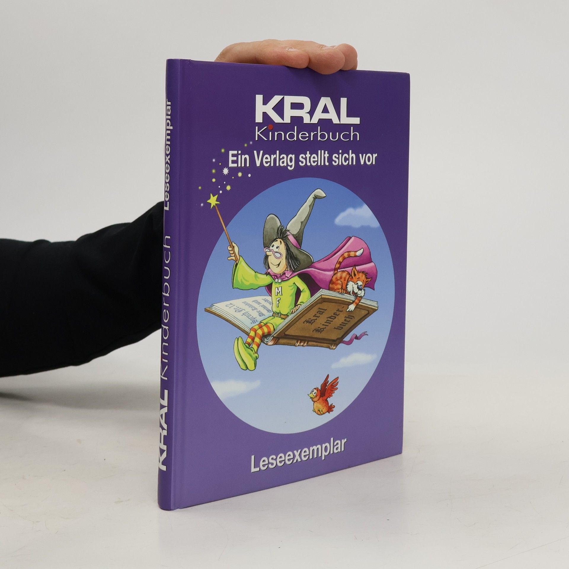 Kolektiv autorů Ein Verlag stellt sich vor. Kral Kinderbuch Lessexemplar